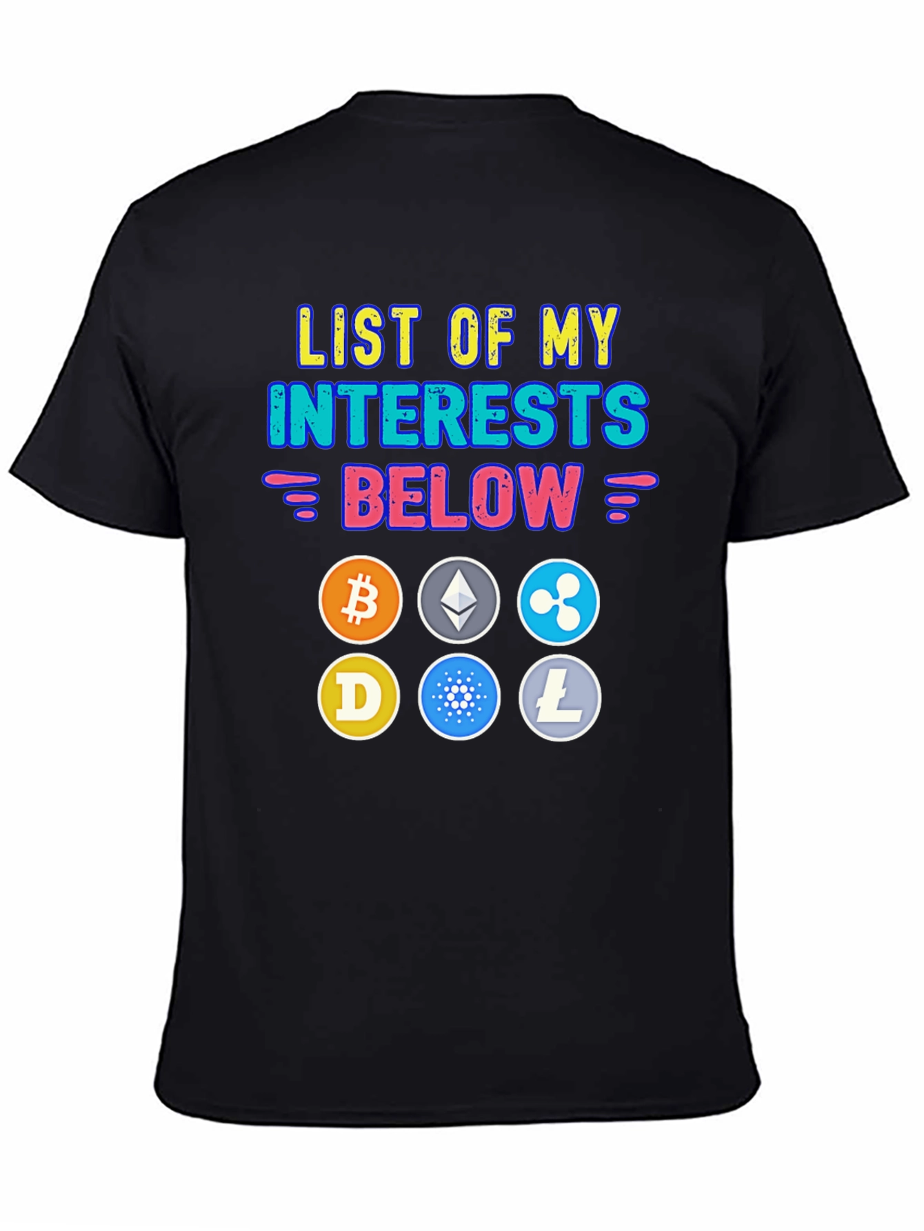 Crypto Interests T-Shirt - Bitcoin Ethereum Cryptocurrency Tee
