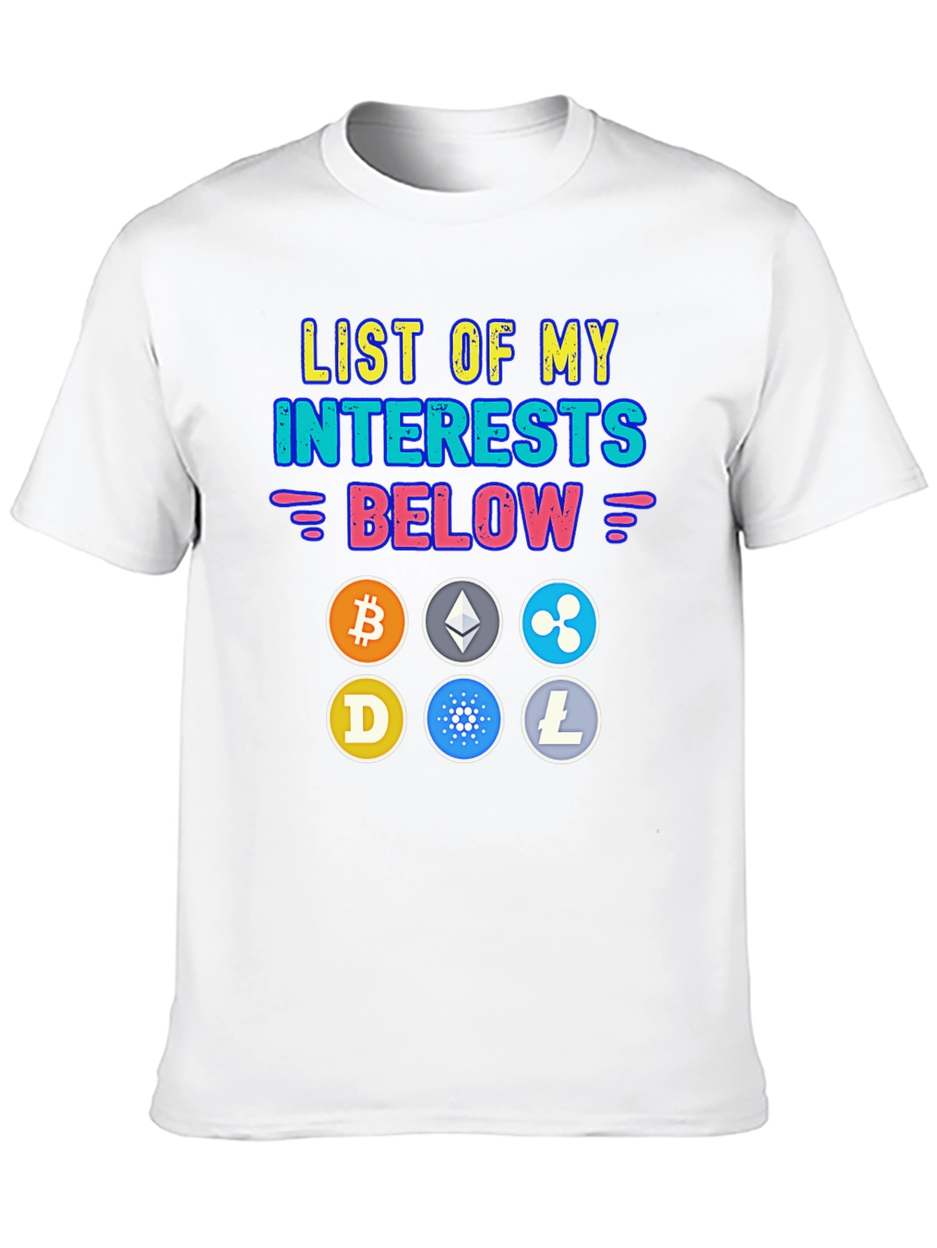 Crypto Interests T-Shirt - Bitcoin Ethereum Cryptocurrency Tee