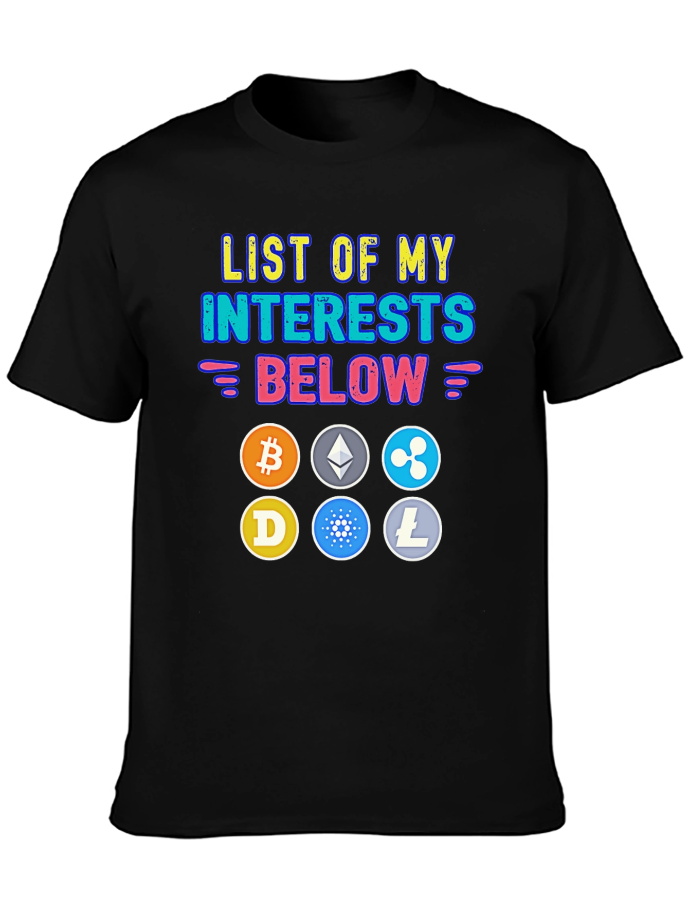 Crypto Interests T-Shirt - Bitcoin Ethereum Cryptocurrency Tee