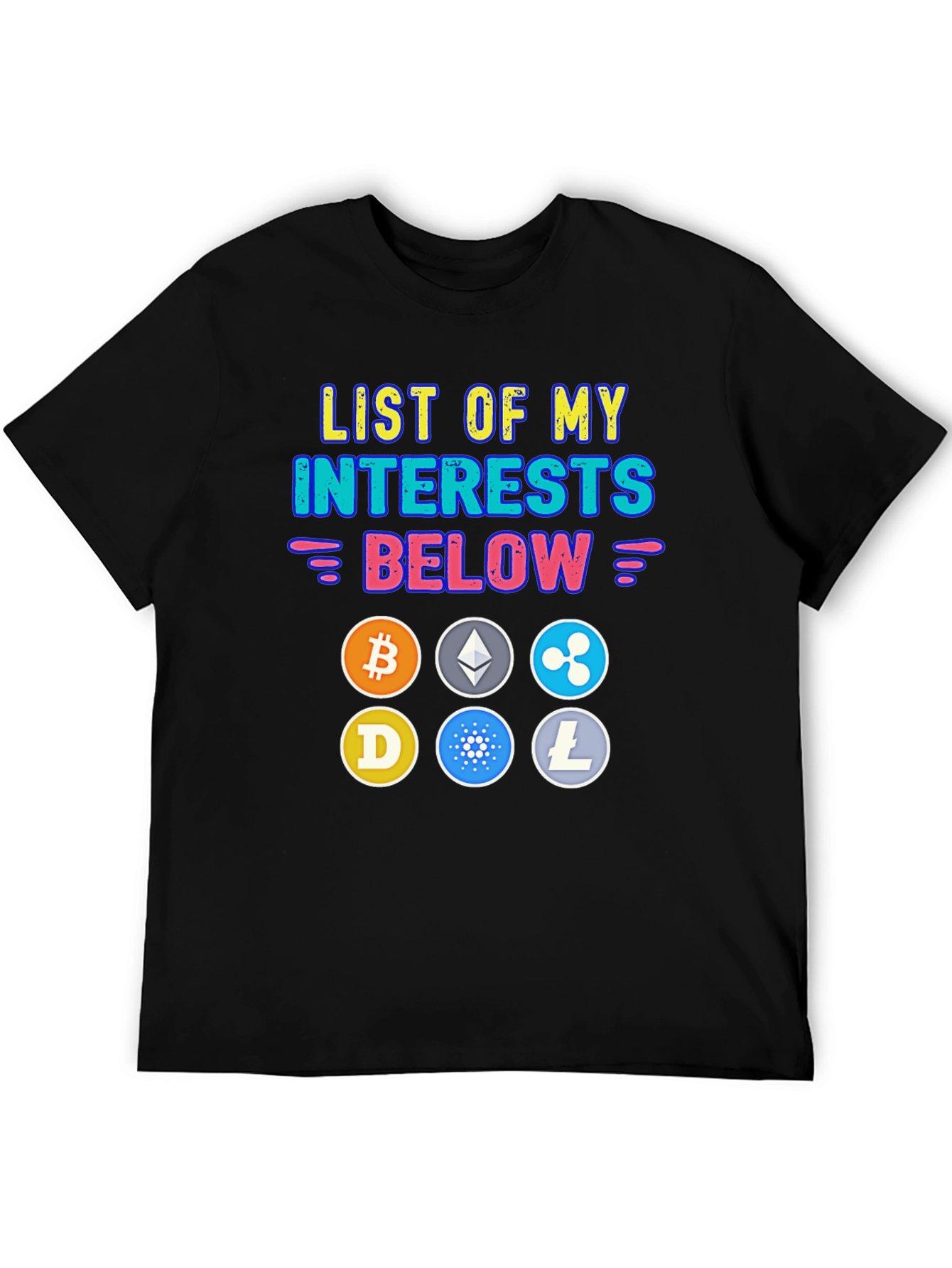 Crypto Interests T-Shirt - Bitcoin Ethereum Cryptocurrency Tee
