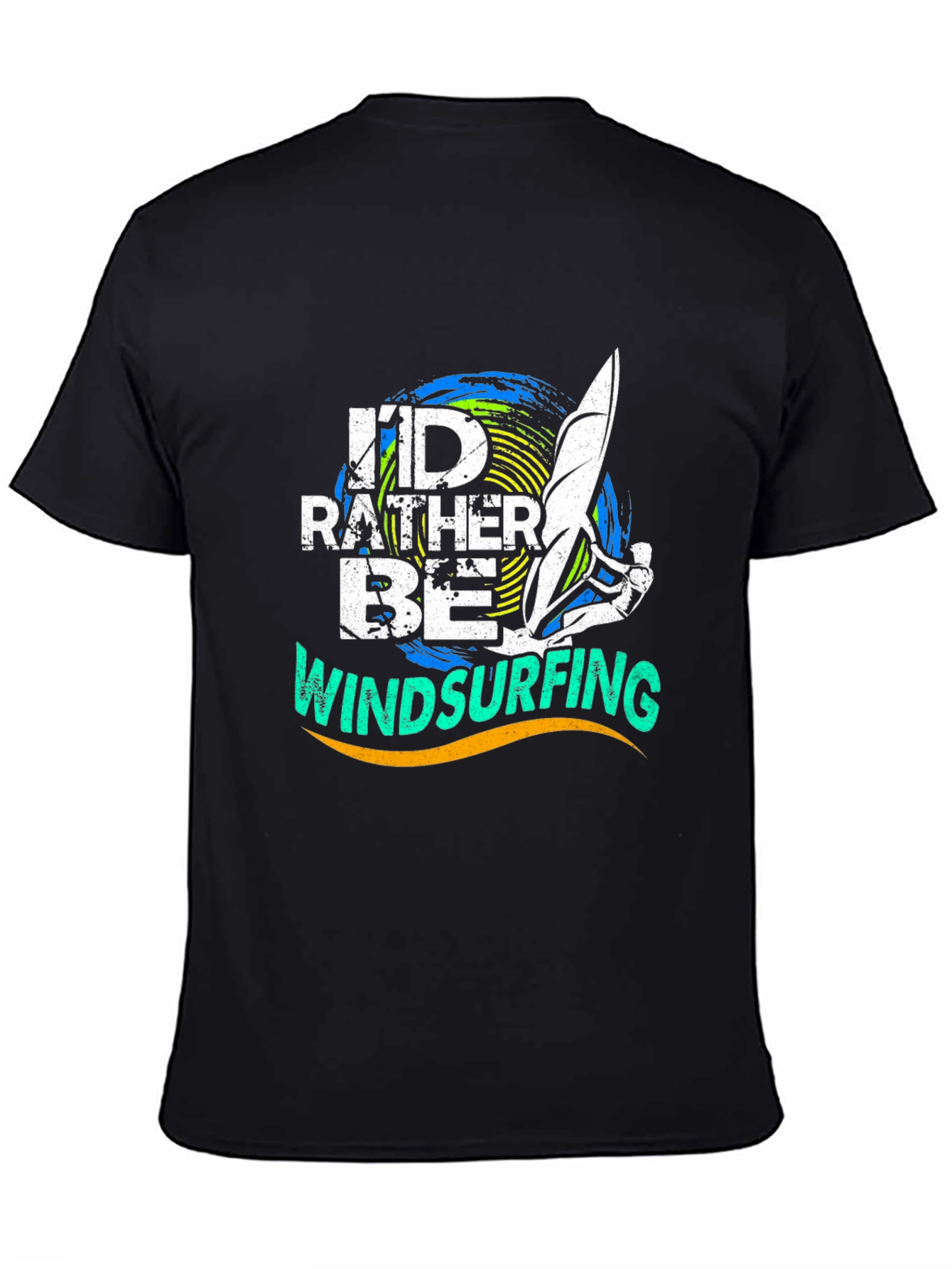 Windsurfing T-Shirt: Id Rather Be Windsurfing