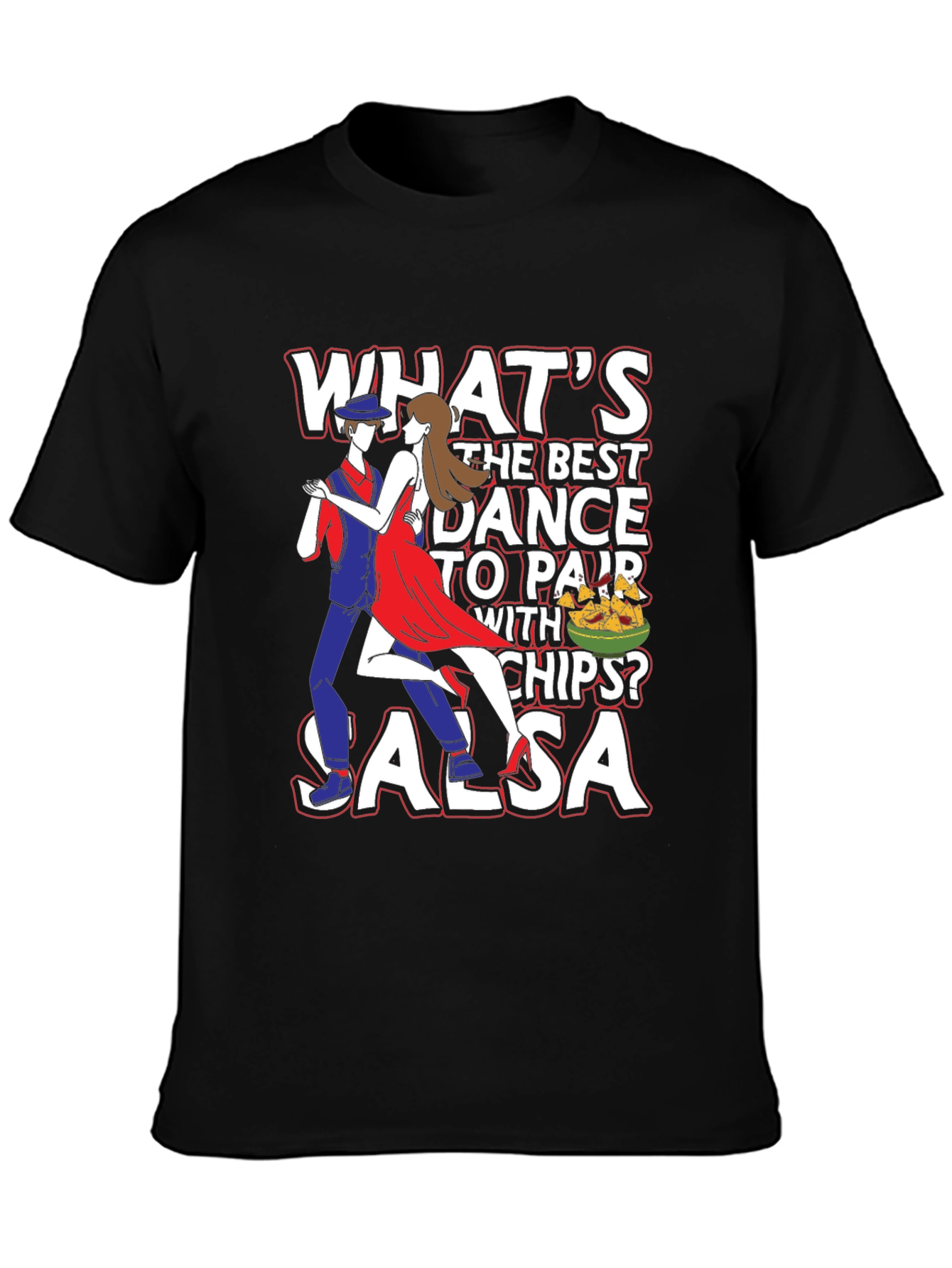 Whats the Best Dance Salsa T-Shirt