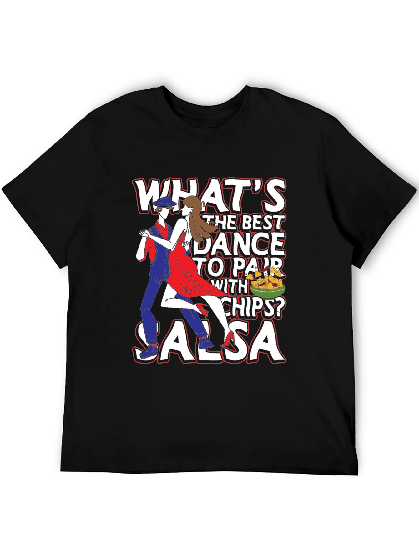 Whats the Best Dance Salsa T-Shirt