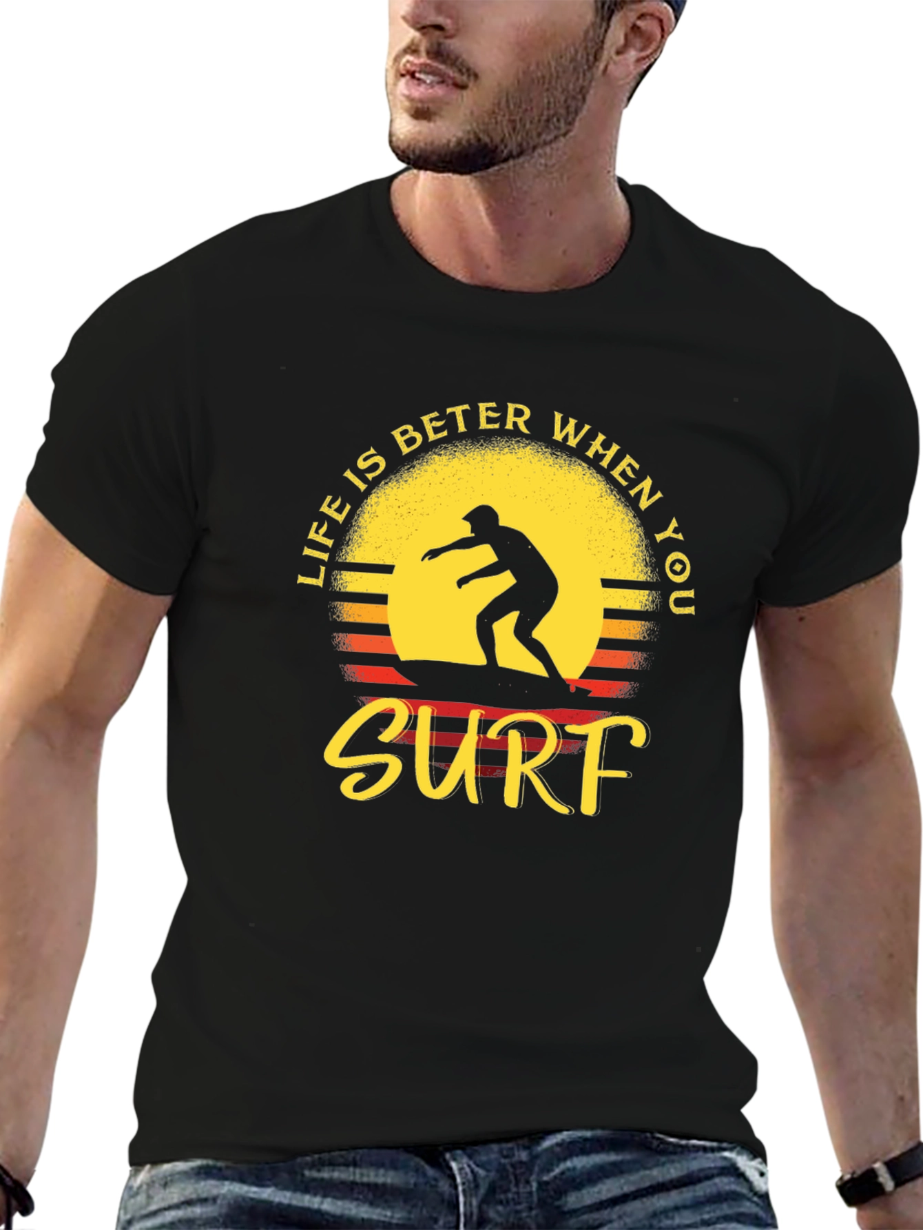 Life is Better When You Surf Black T-Shirt