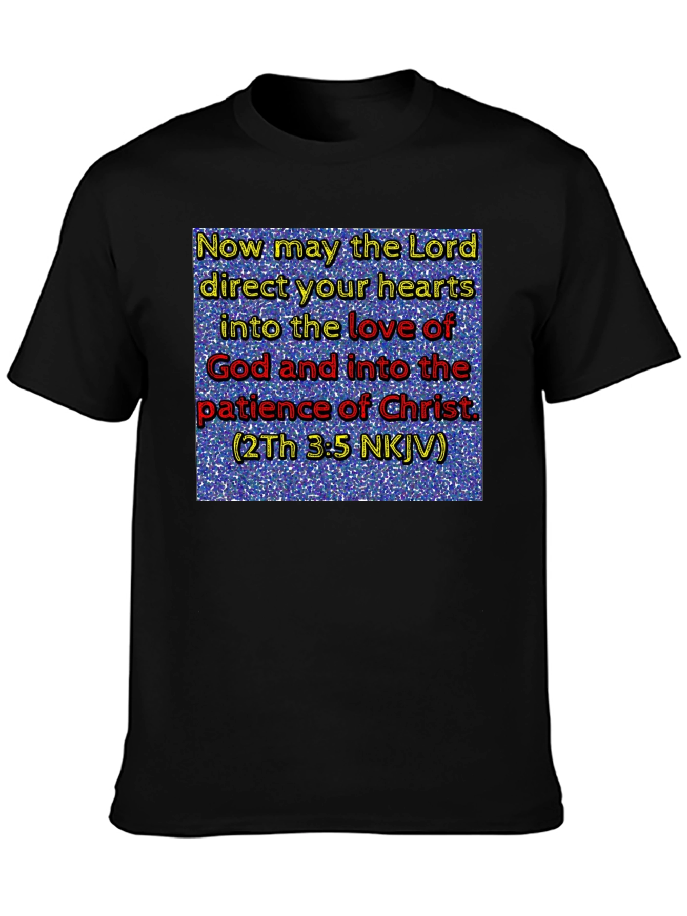 Religious T-Shirt: Love & Patience
