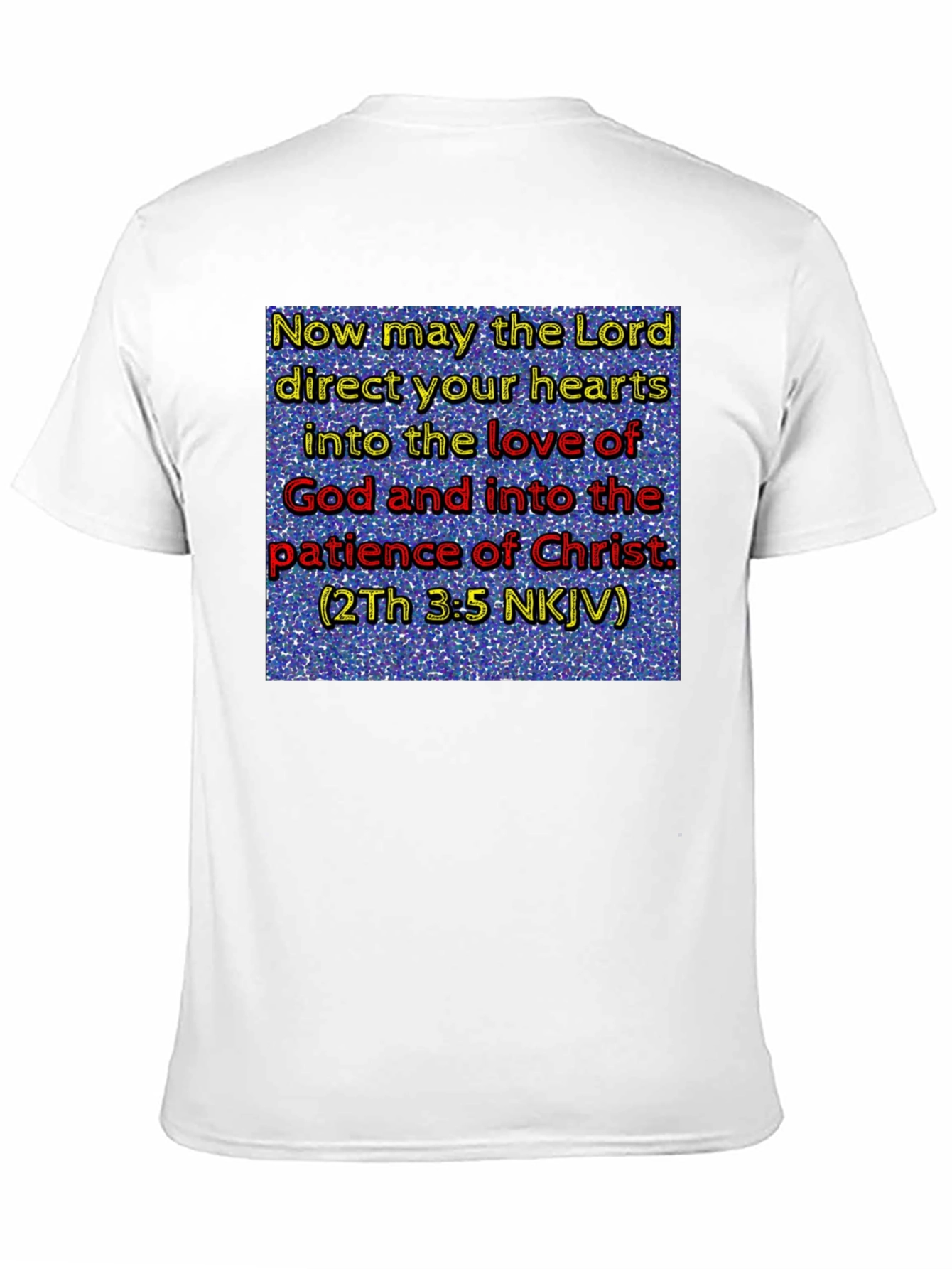 Religious T-Shirt: Love & Patience