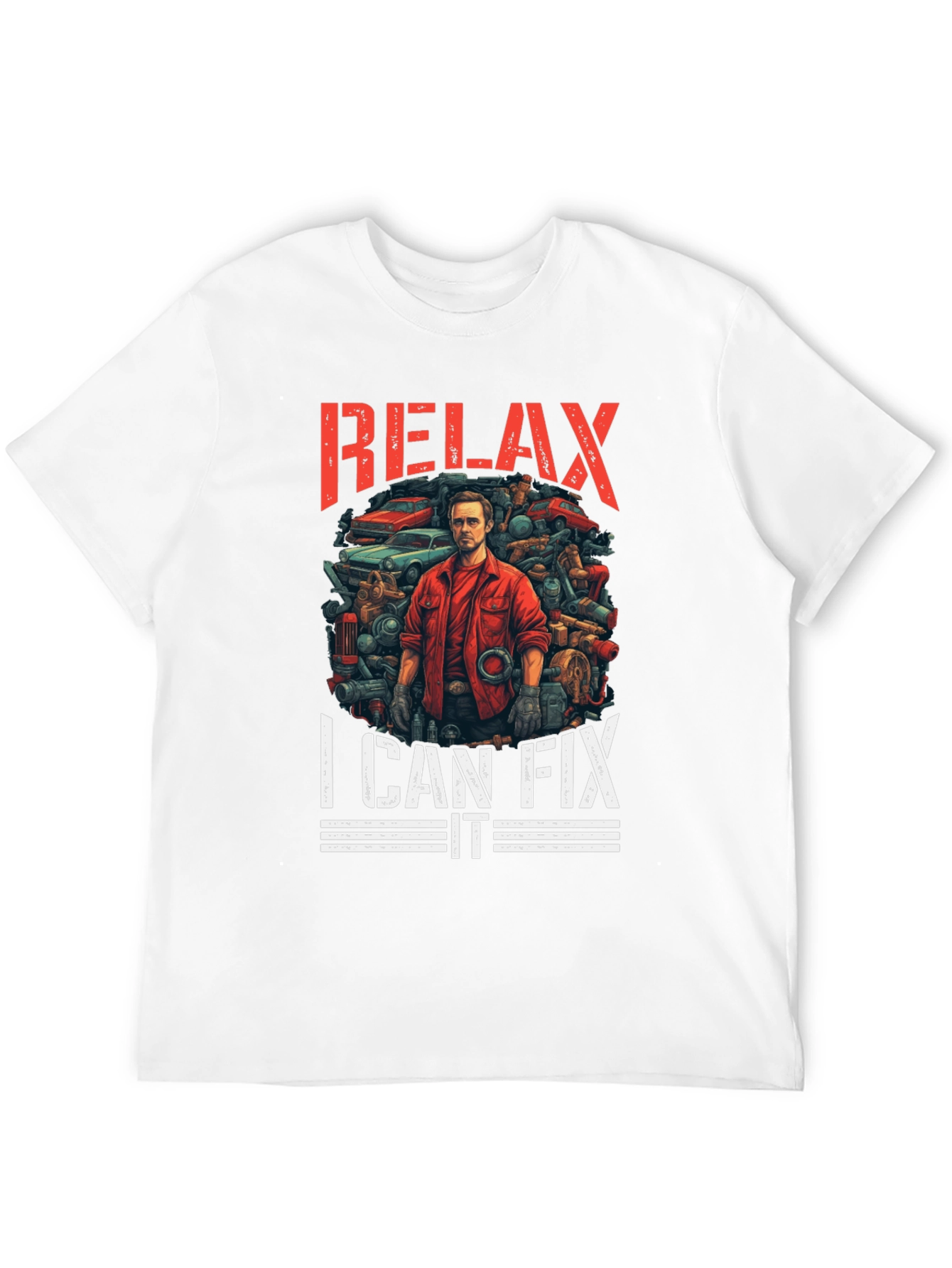 Relax I Can Fix It Graphic T-Shirt