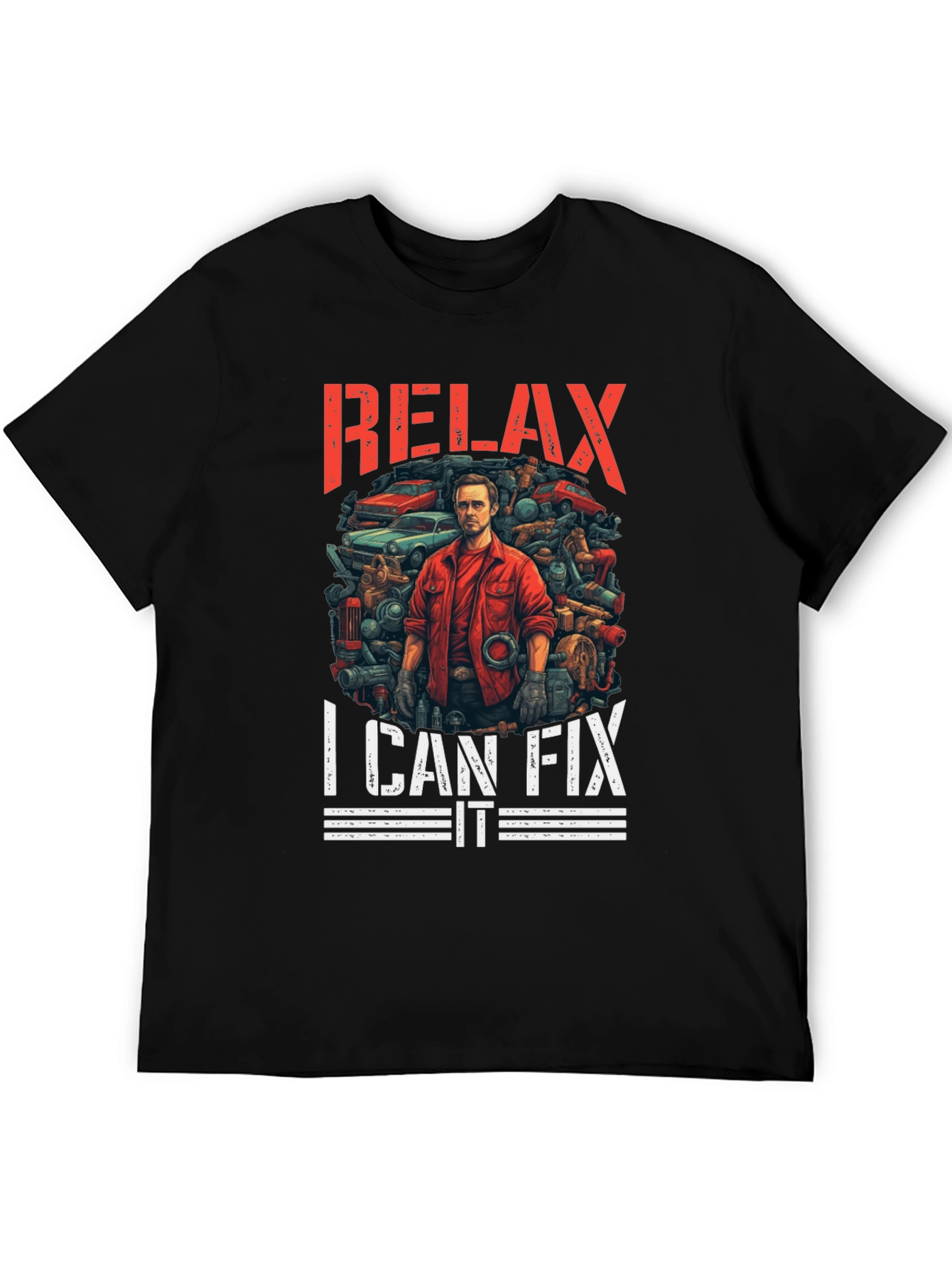 Relax I Can Fix It Graphic T-Shirt