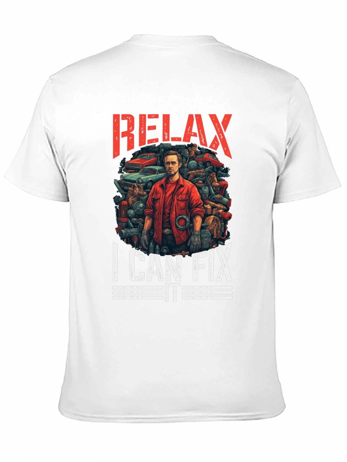 Relax I Can Fix It Graphic T-Shirt