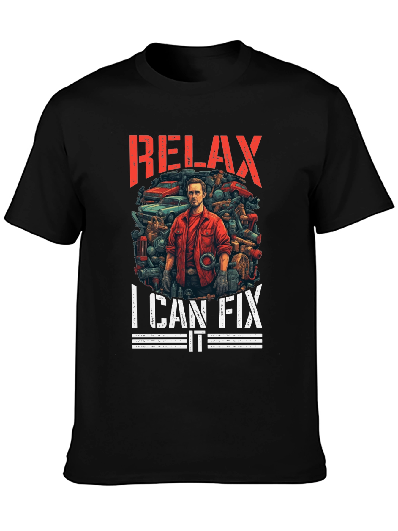 Relax I Can Fix It Graphic T-Shirt
