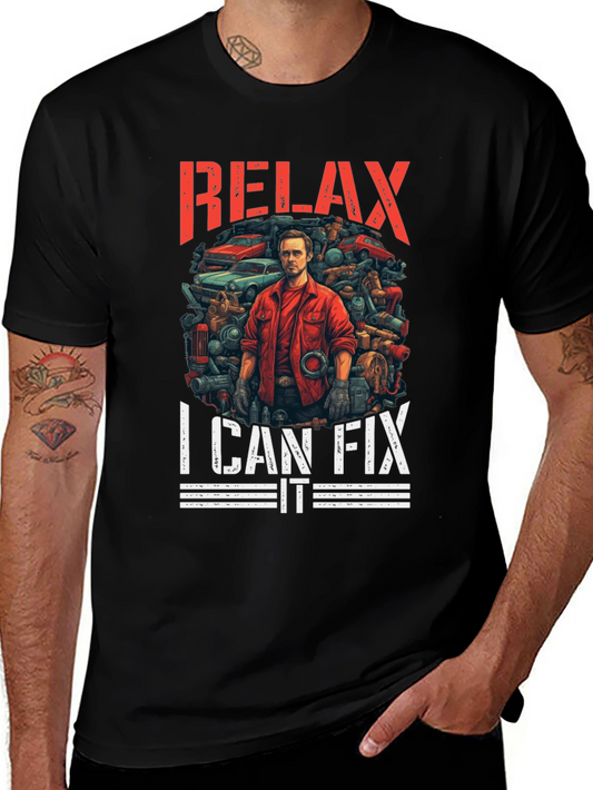 Relax I Can Fix It Graphic T-Shirt