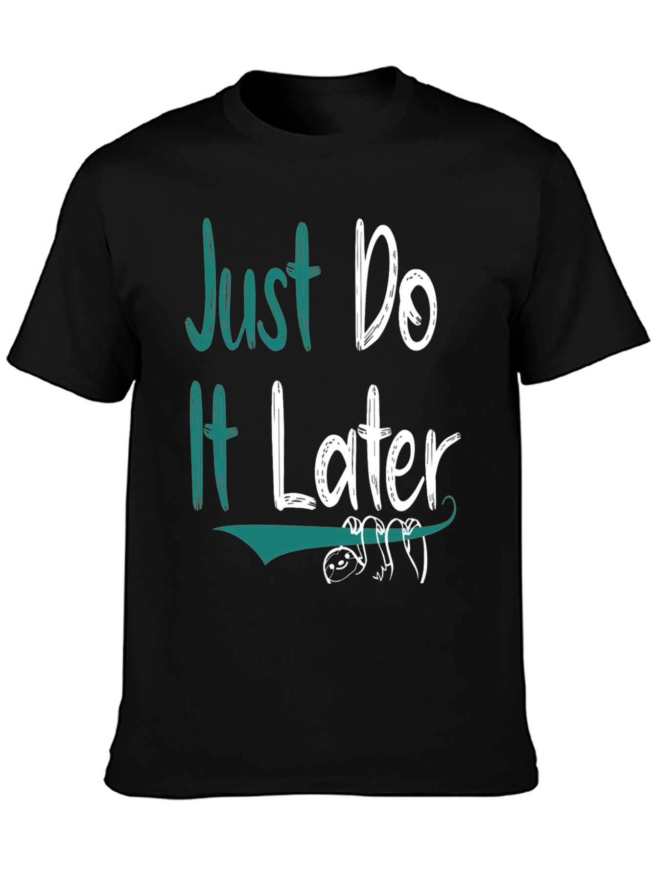 Just Do It Later Sloth Graphic Tee