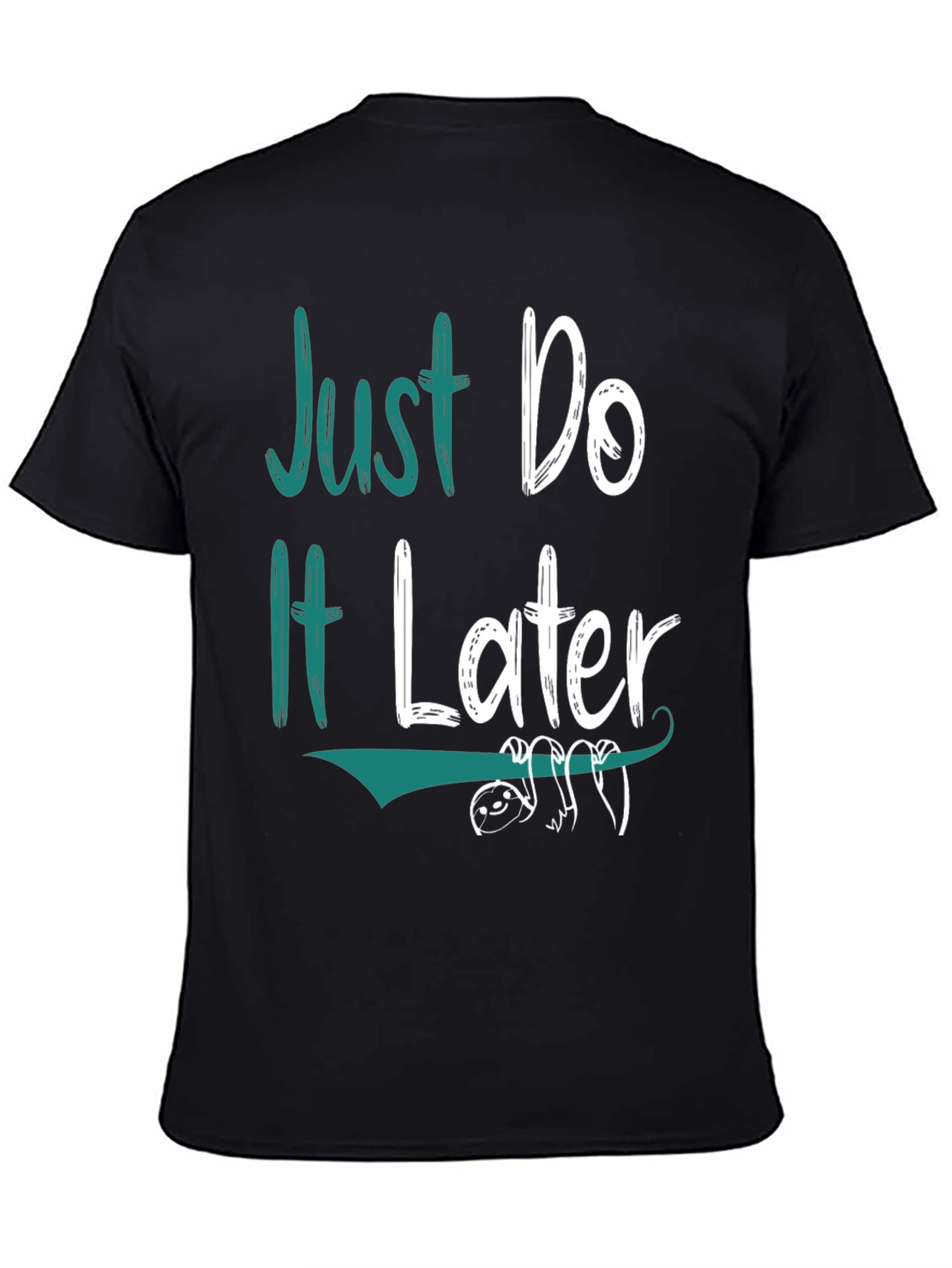 Just Do It Later Sloth Graphic Tee