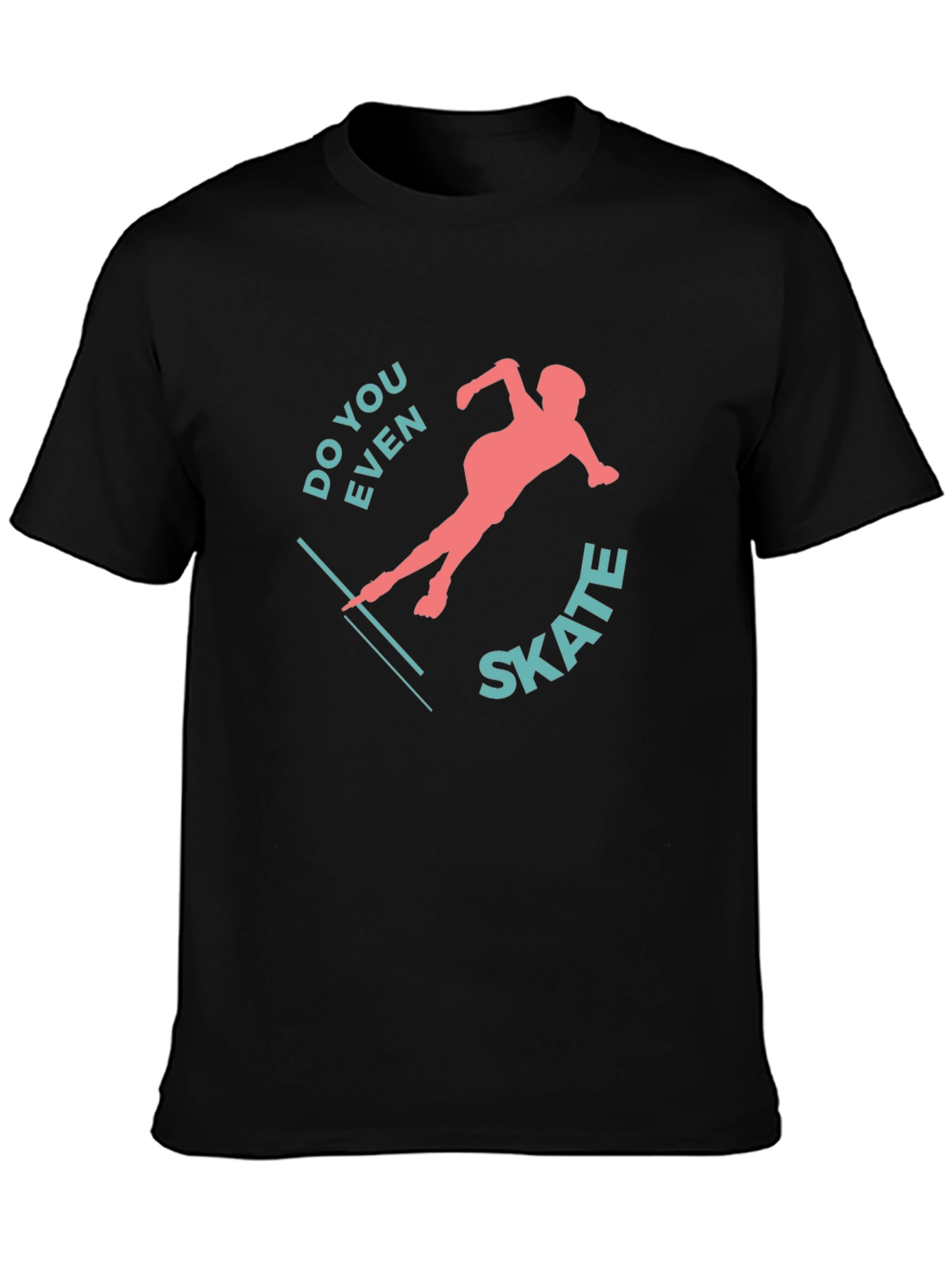 Do You Even Skate? Graphic Tee