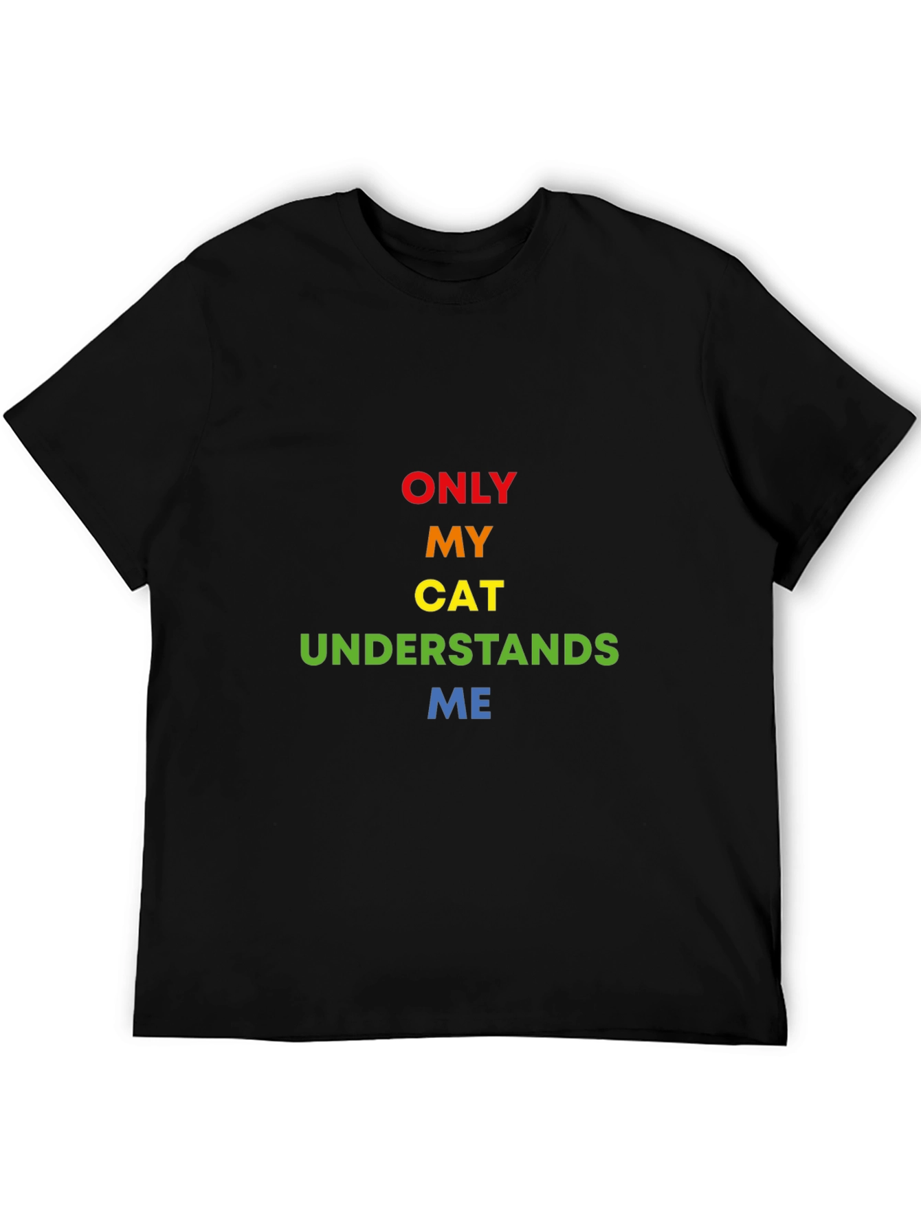 Only My Cat Understands Me Graphic Tee