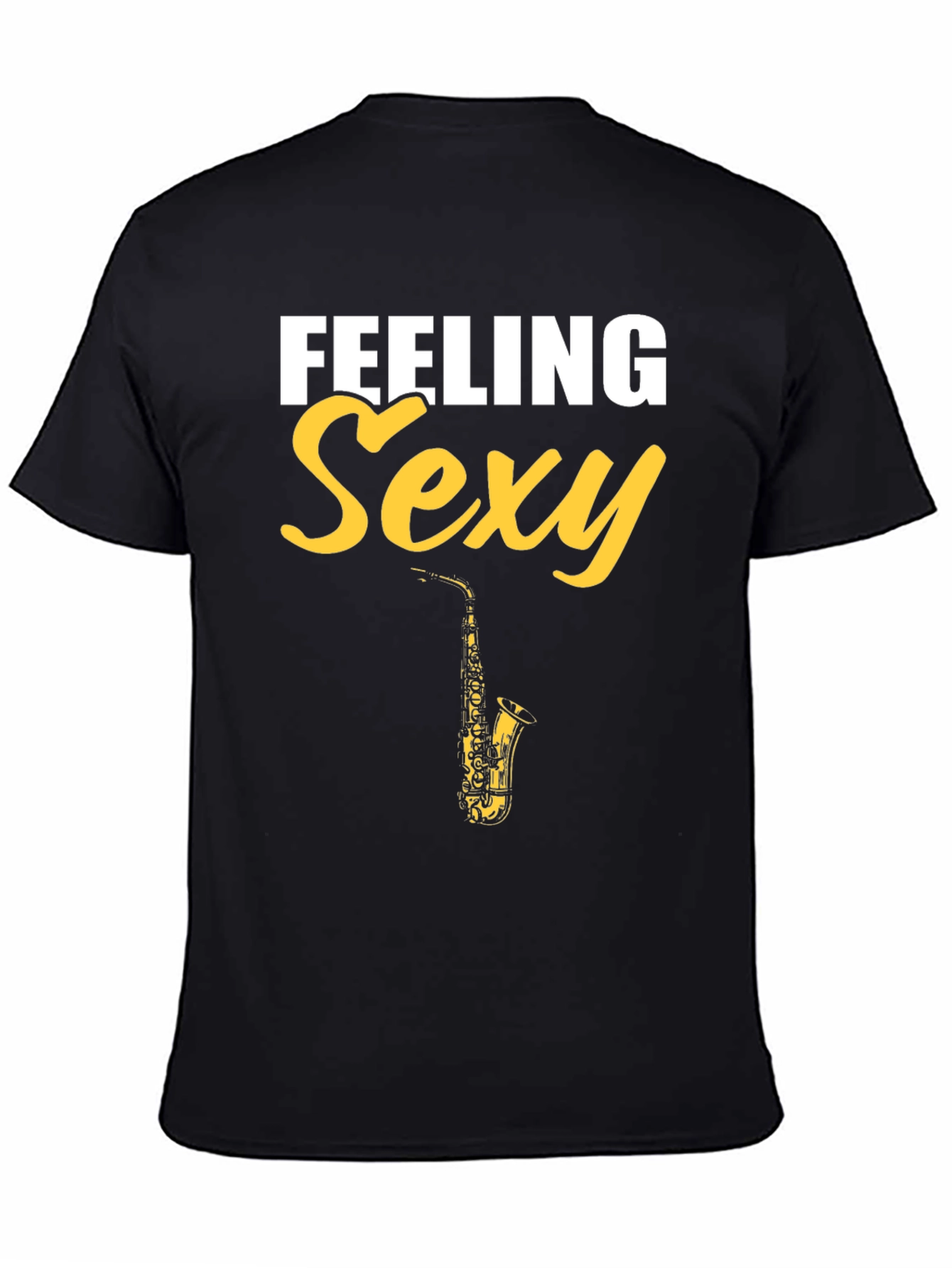Feeling Sexy Saxophone Mens Black Graphic Tee