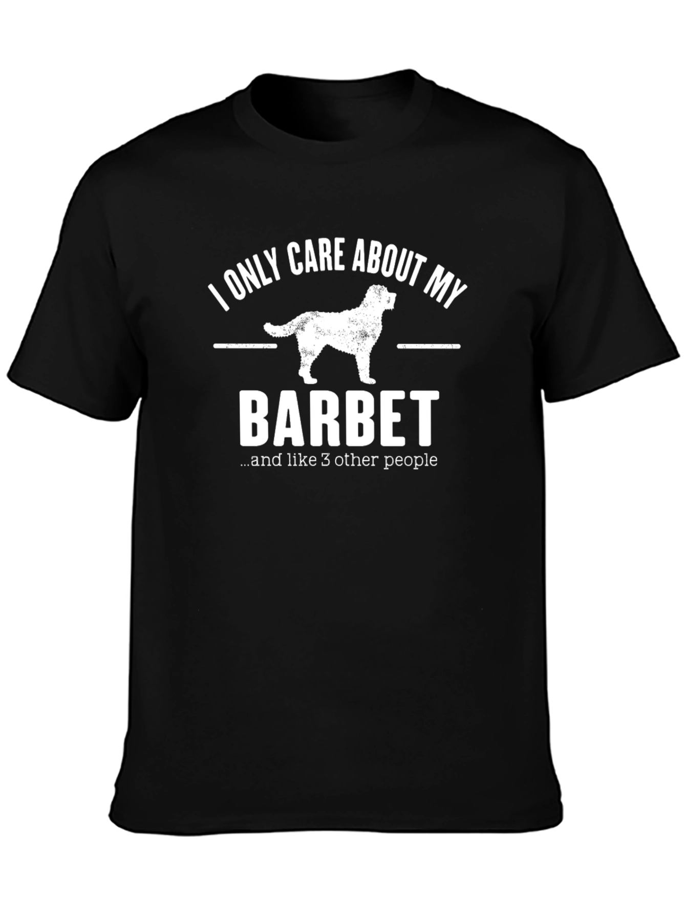 Barbet Dog Lover T-Shirt - Funny Pet Owner Tee