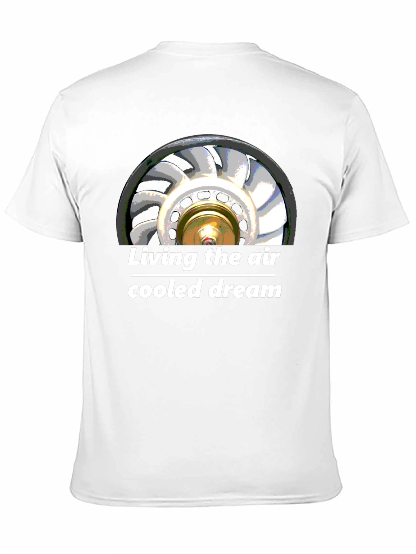 Air Cooled Dream T-Shirt - Automotive Fan Design