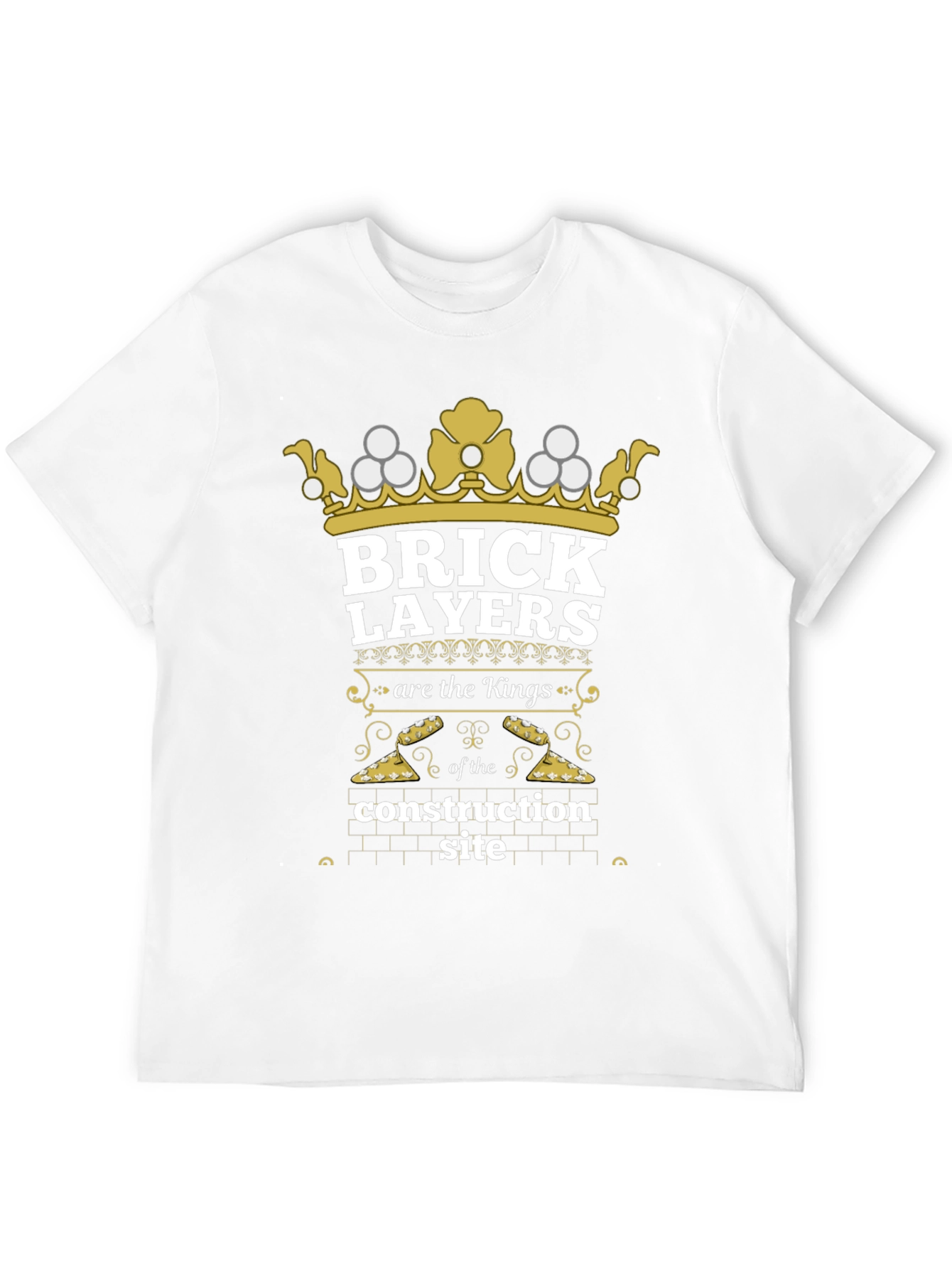 Brick Layers Kings Construction T-Shirt