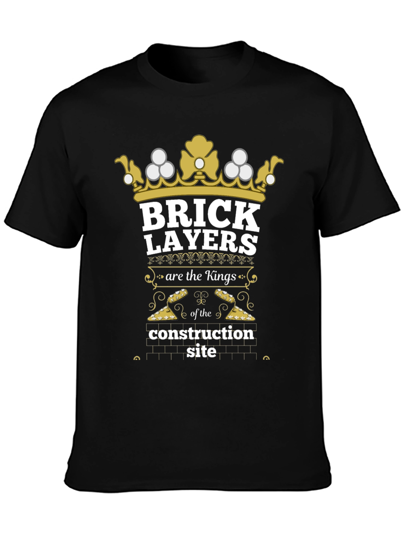 Brick Layers Kings Construction T-Shirt