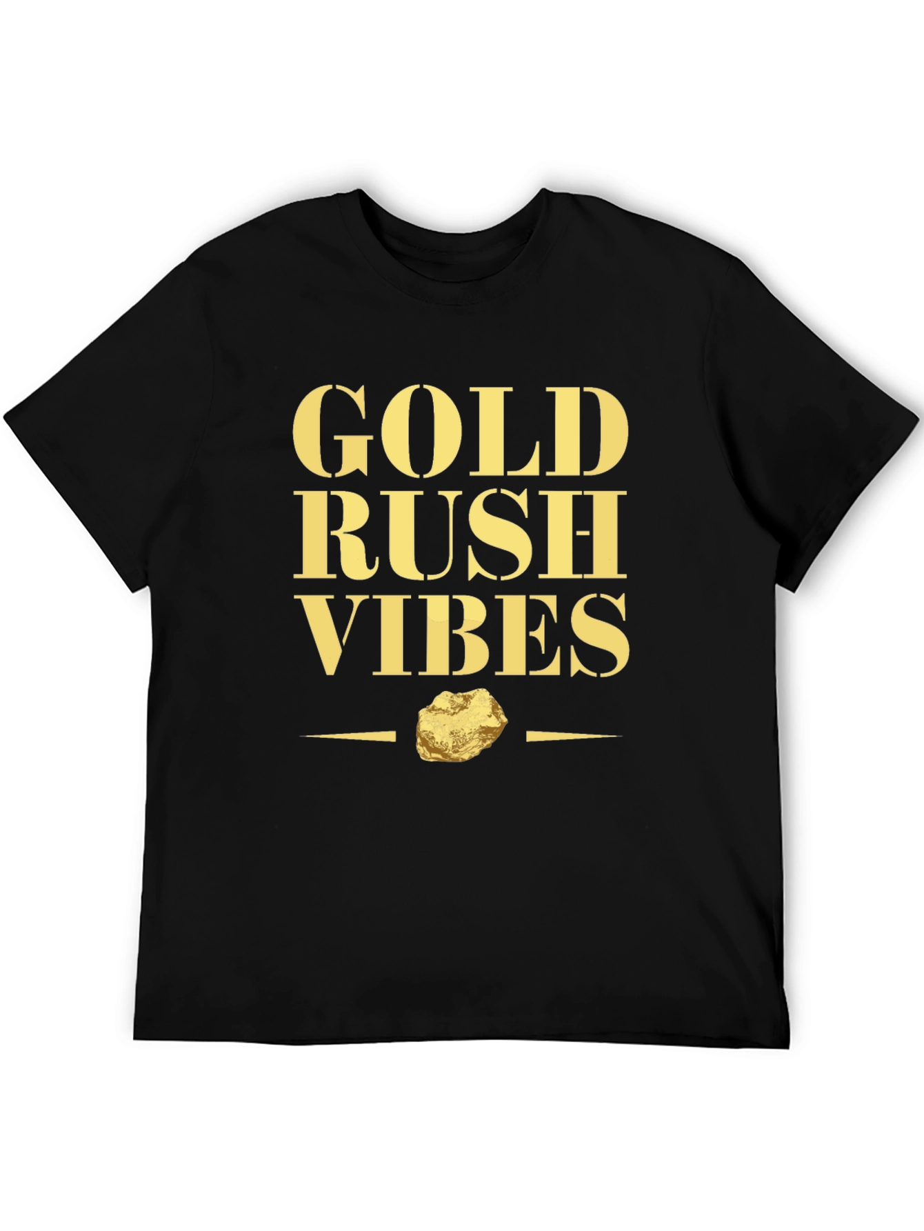 Gold Rush Vibes T-Shirt - Prospector Style Tee