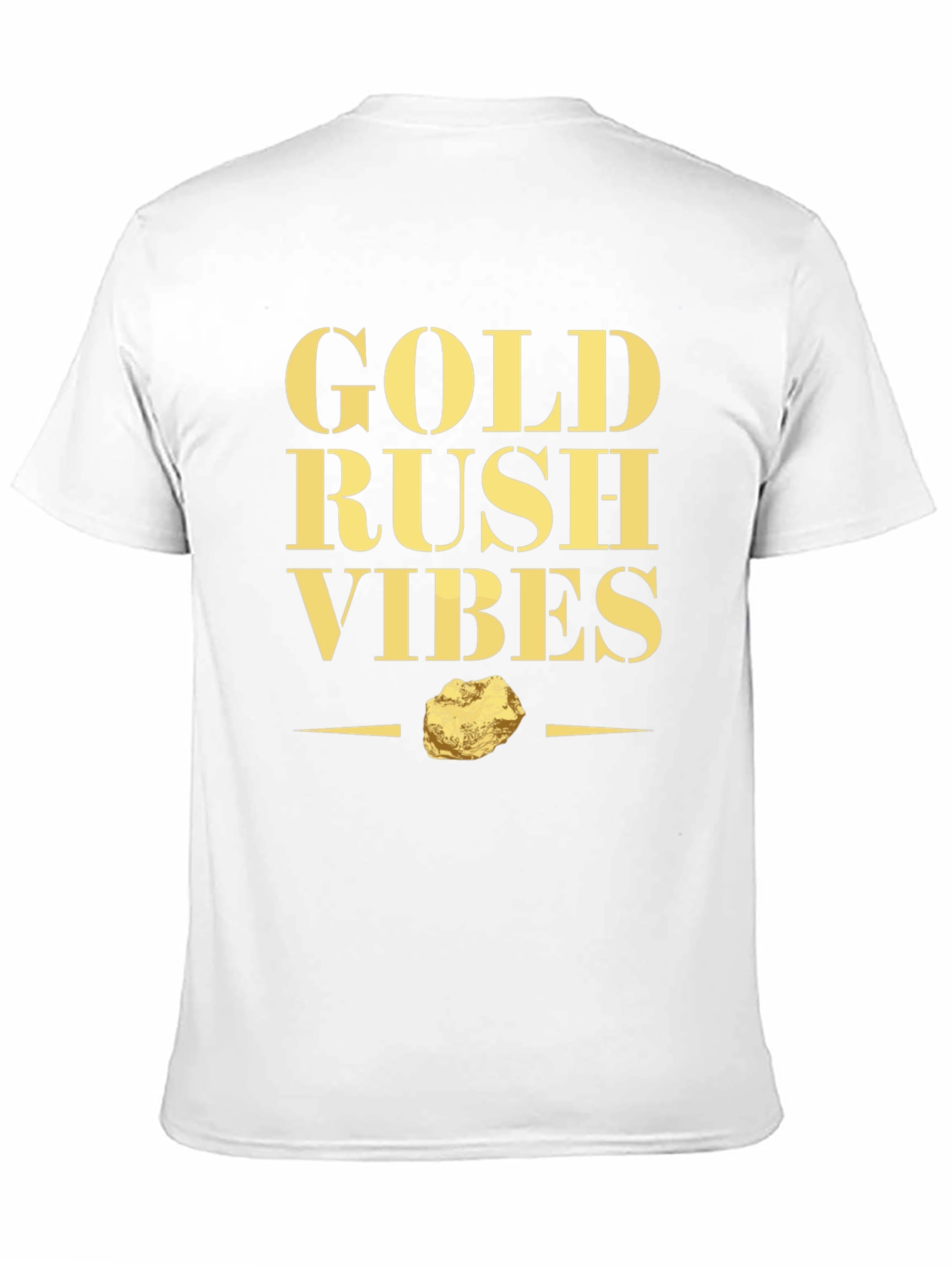 Gold Rush Vibes T-Shirt - Prospector Style Tee