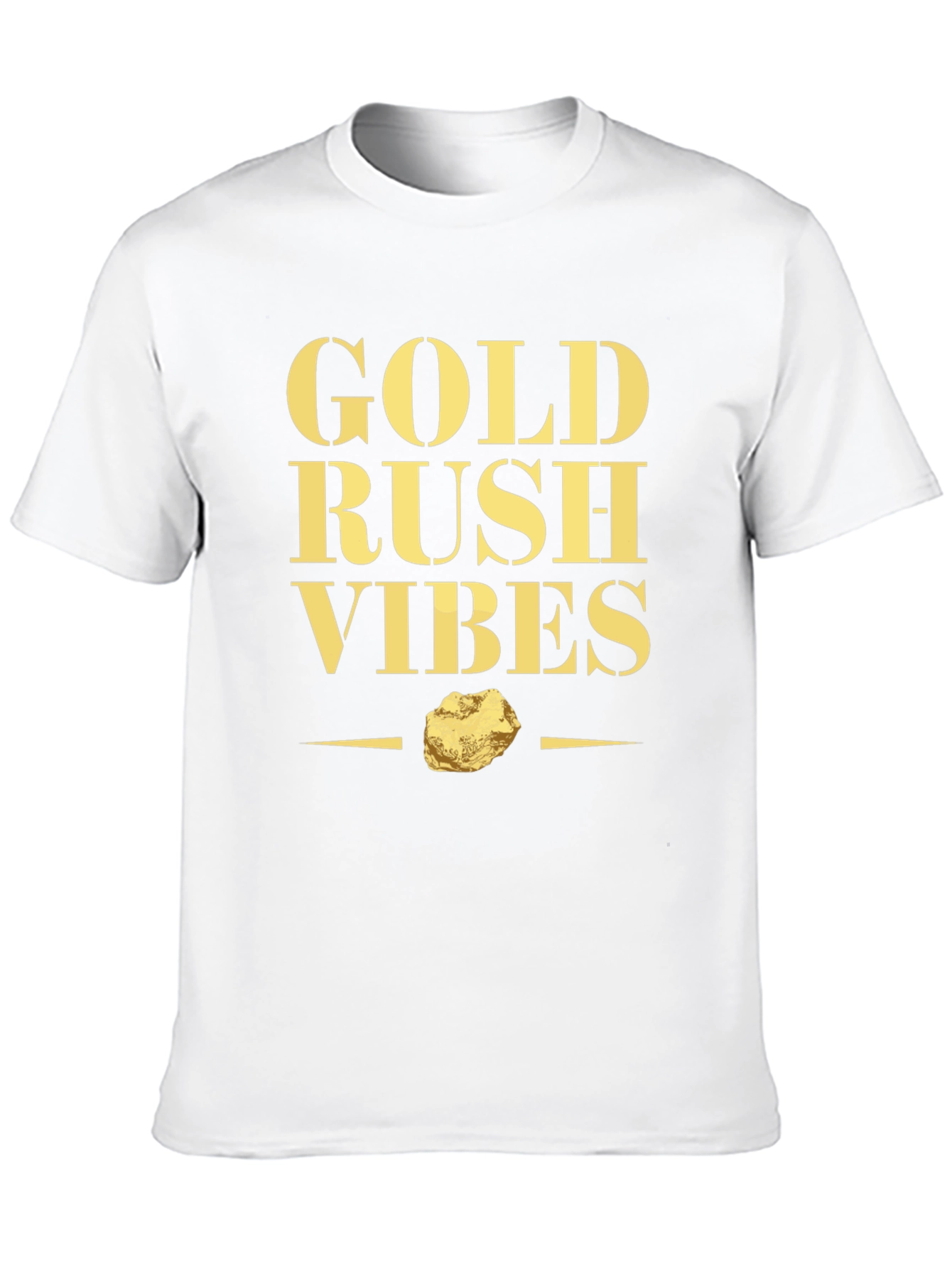 Gold Rush Vibes T-Shirt - Prospector Style Tee