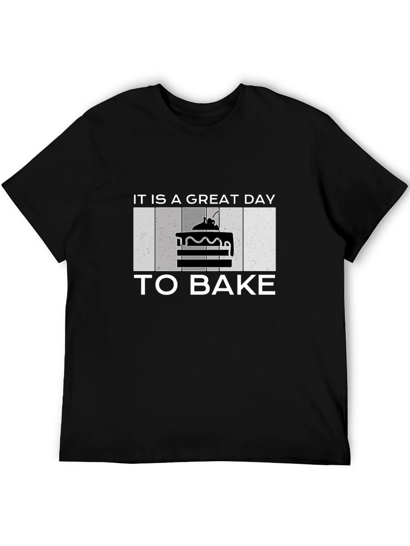 Great Day To Bake T-Shirt