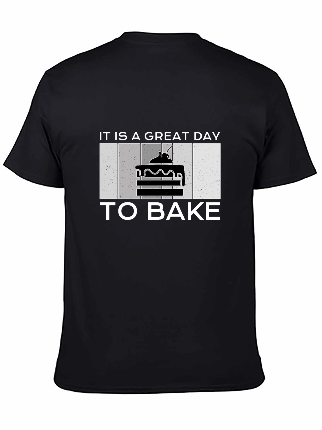 Great Day To Bake T-Shirt