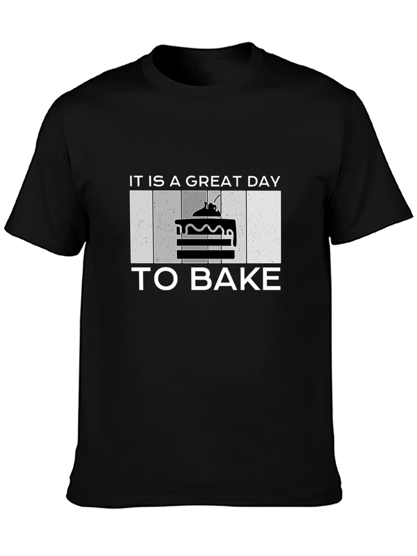 Great Day To Bake T-Shirt