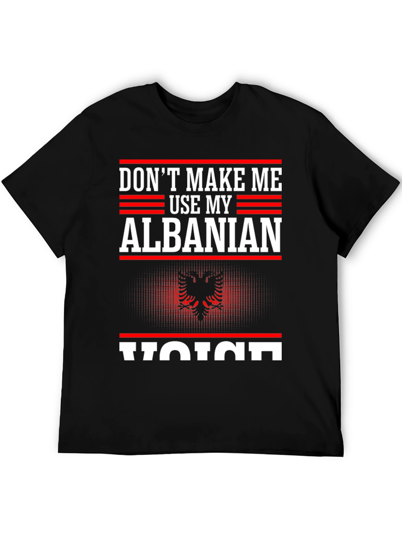 Albanian Voice T-Shirt - Funny Novelty Tee