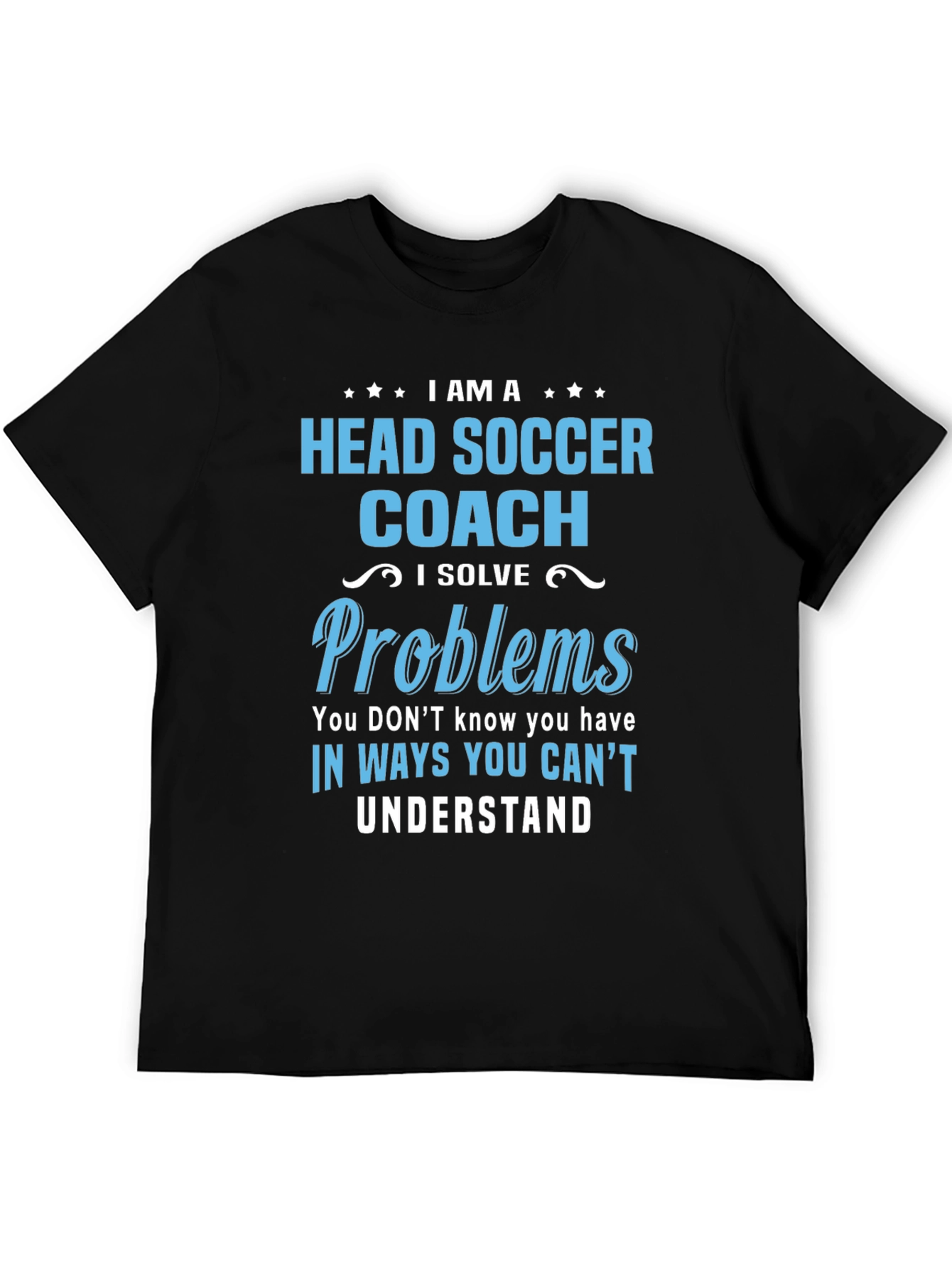Head Soccer Coach T-Shirt - Problem Solver
