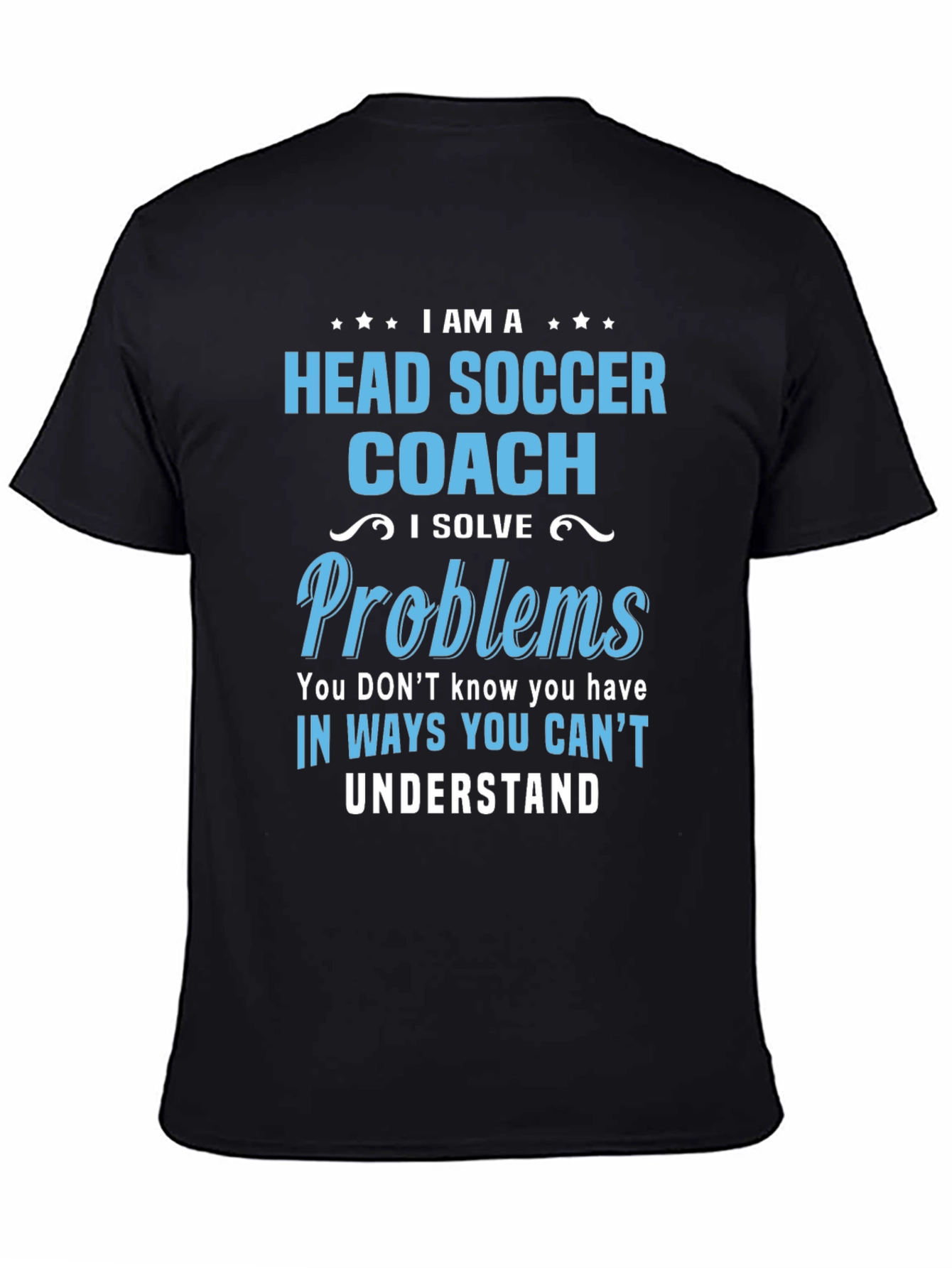 Head Soccer Coach T-Shirt - Problem Solver