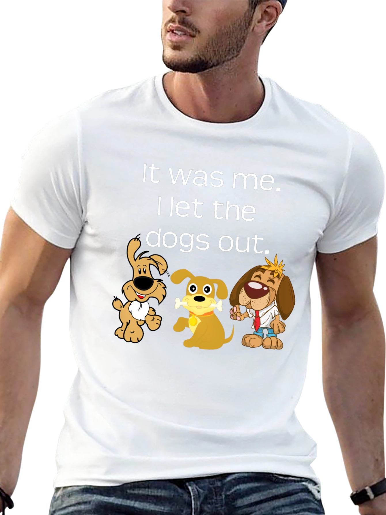 It Was Me I Let the Dogs Out T-Shirt