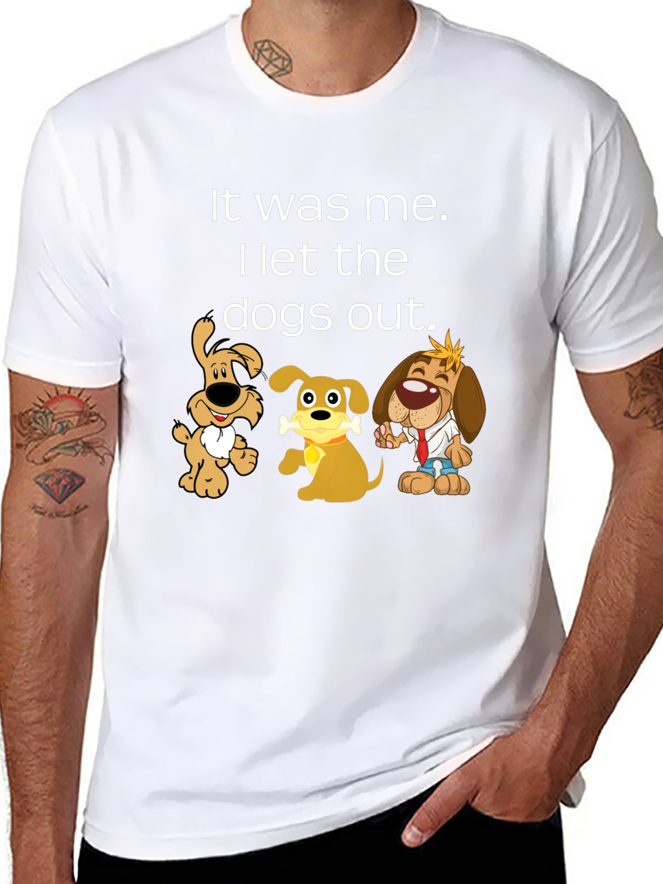 It Was Me I Let the Dogs Out T-Shirt