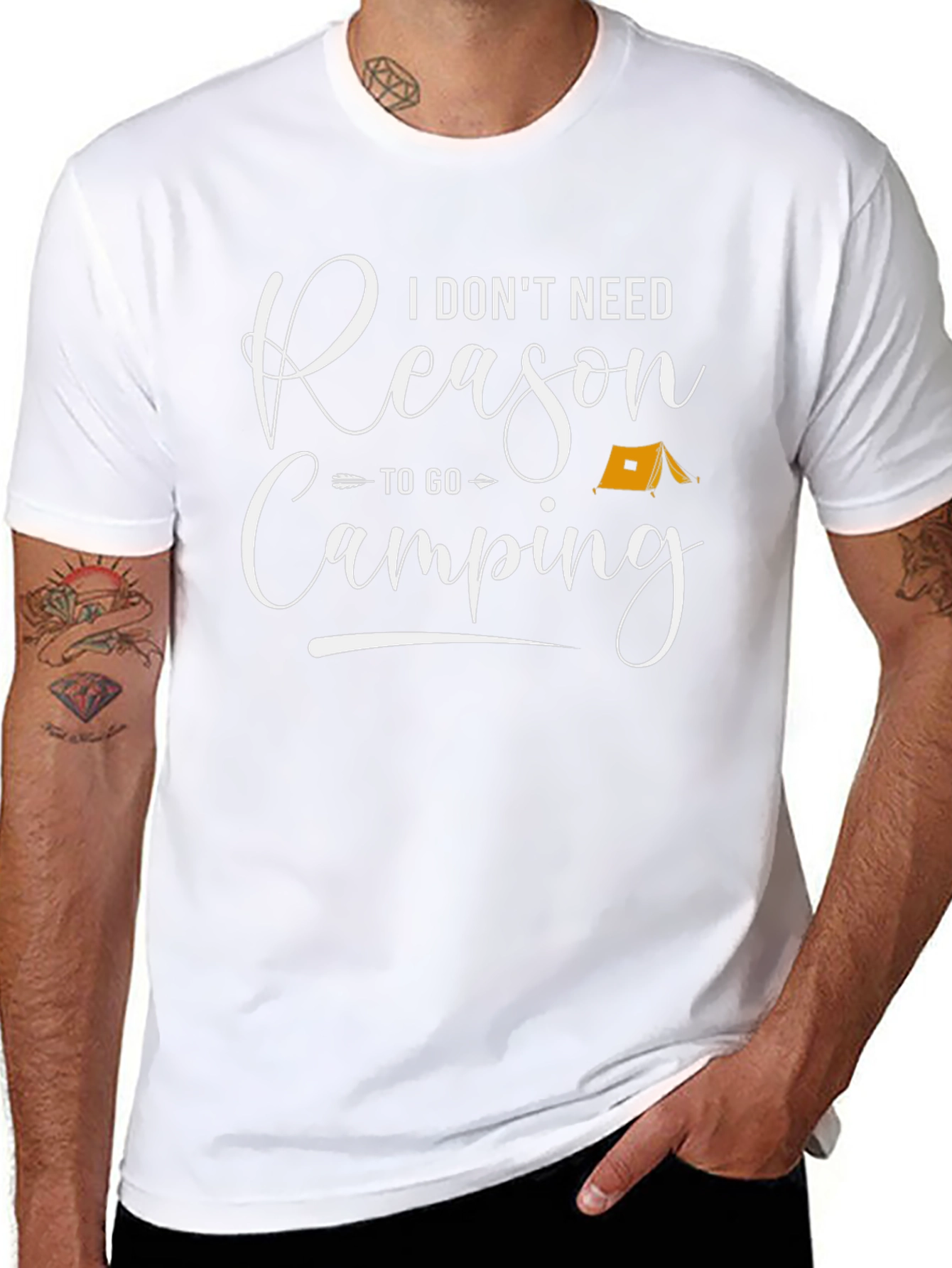 Camping T-Shirt - I Dont Need Reason