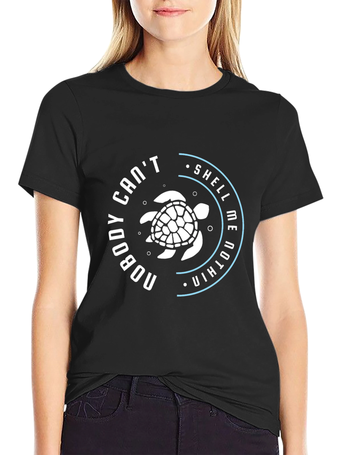 Nobody Cant Shell Me Nothin Turtle T-Shirt
