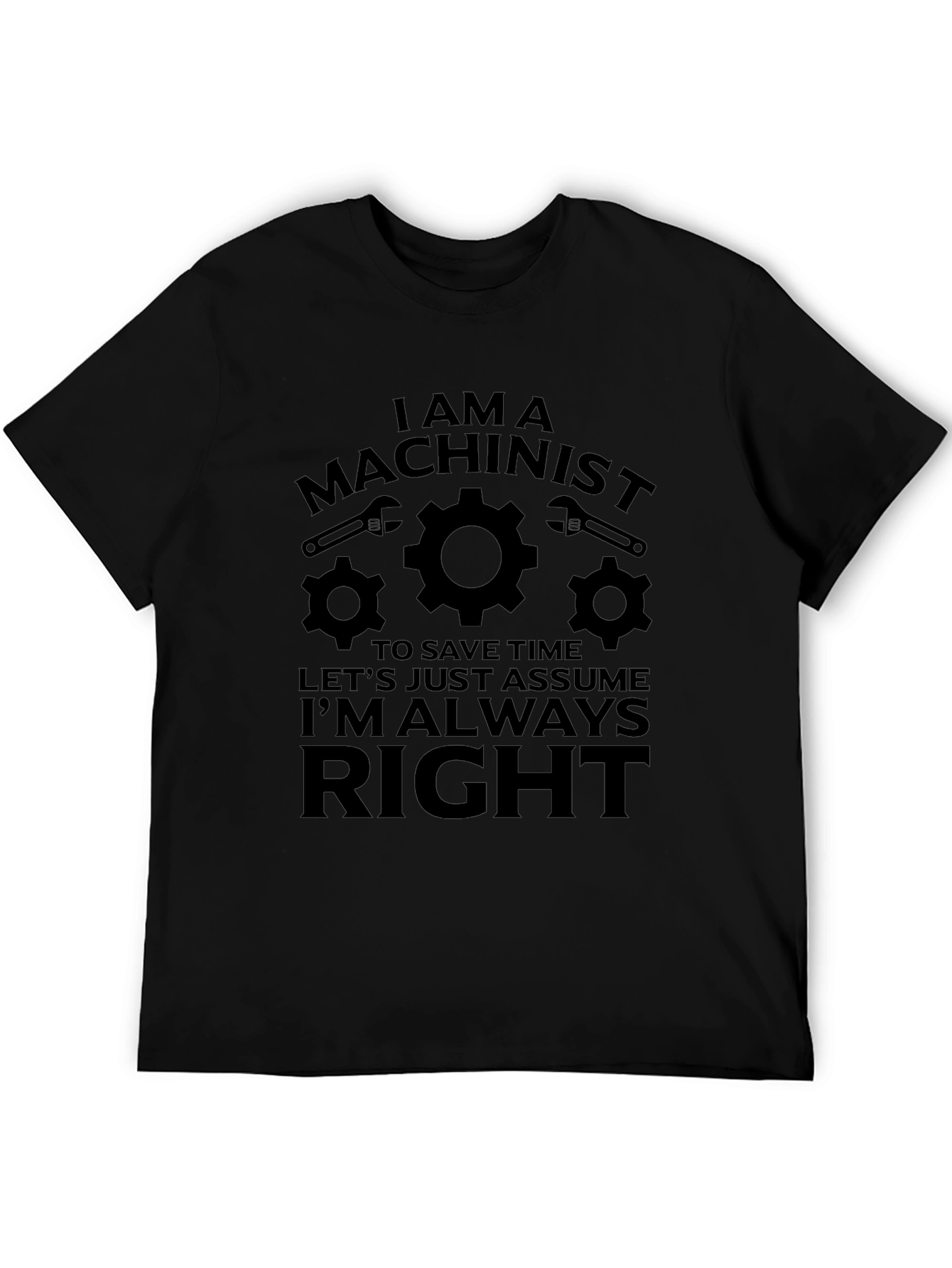 I Am A Machinist T-Shirt