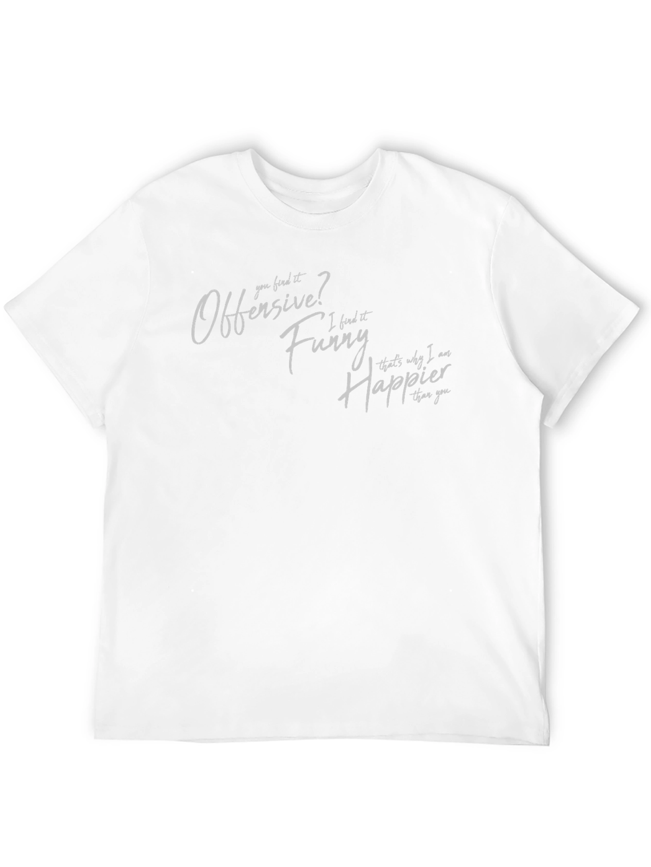 Offensive Funny Sarcastic Graphic Tee