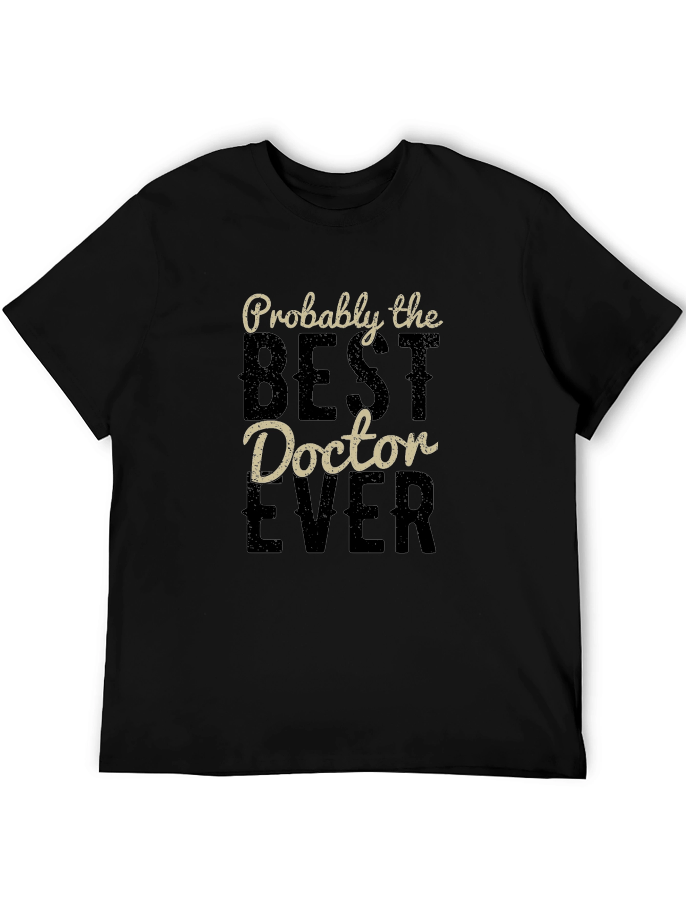 Best Doctor Ever T-Shirt