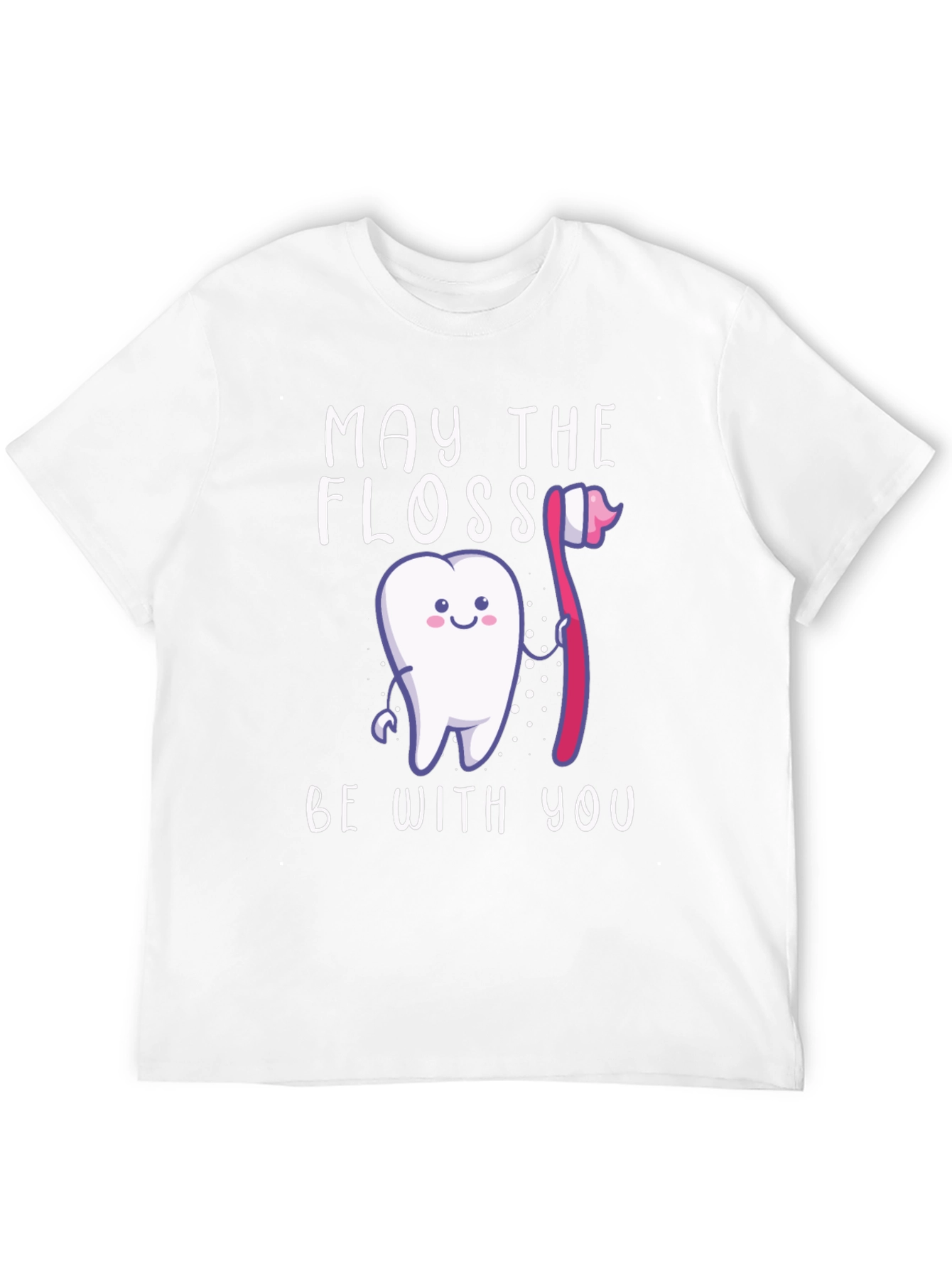 May The Floss Be With You Funny Dentist T-Shirt