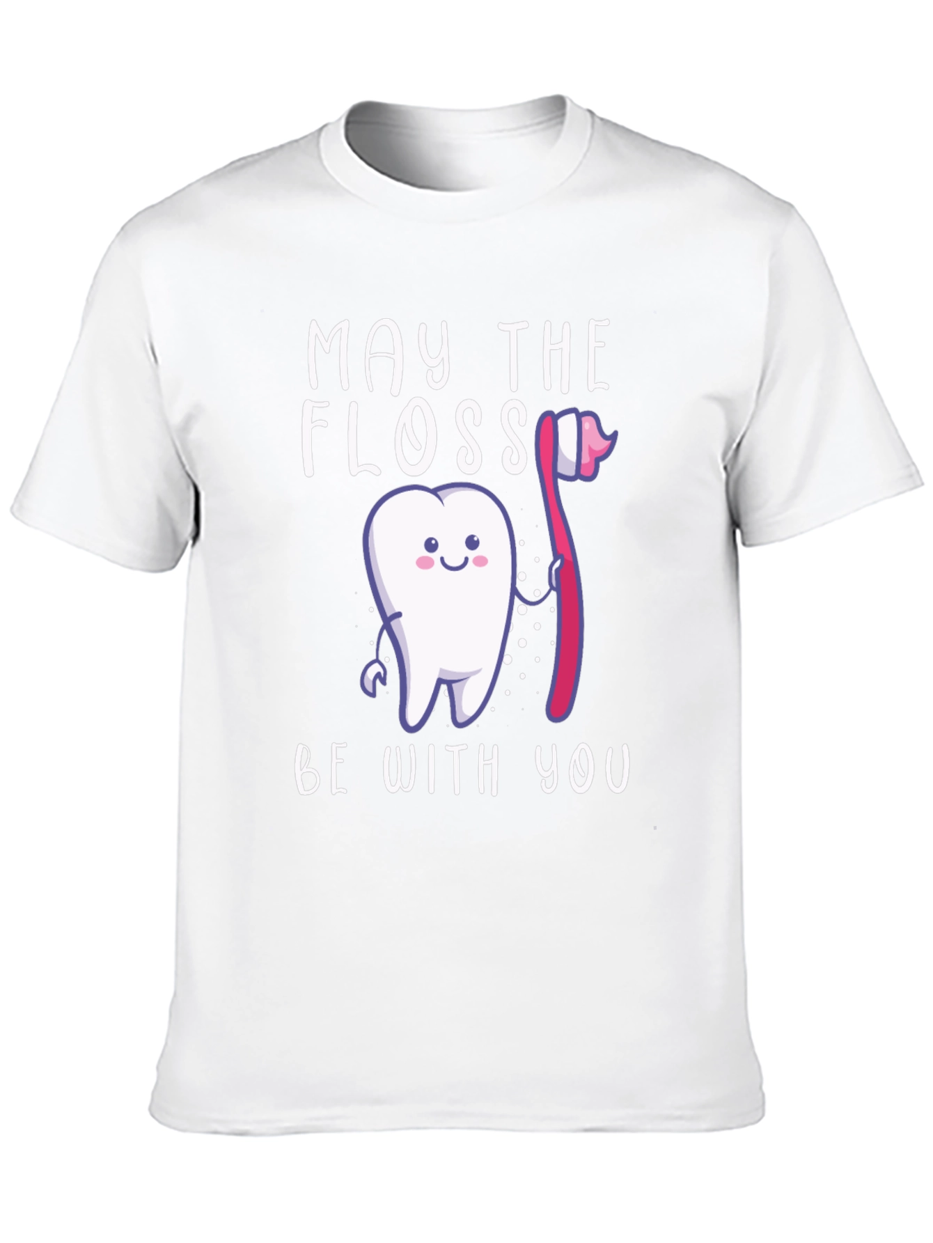 May The Floss Be With You Funny Dentist T-Shirt