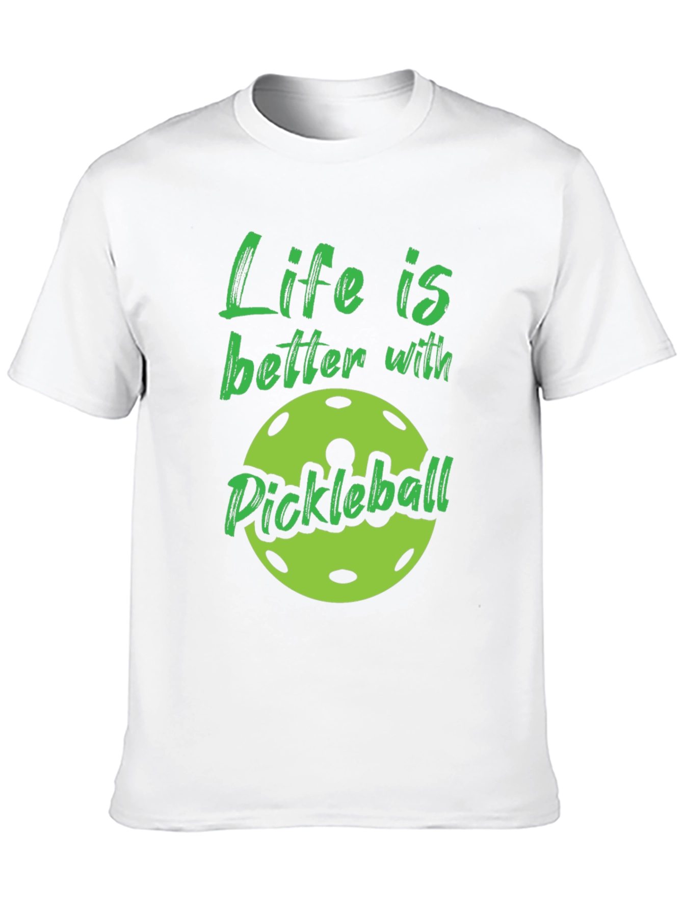 Life is Better with Pickleball - Graphic Tee