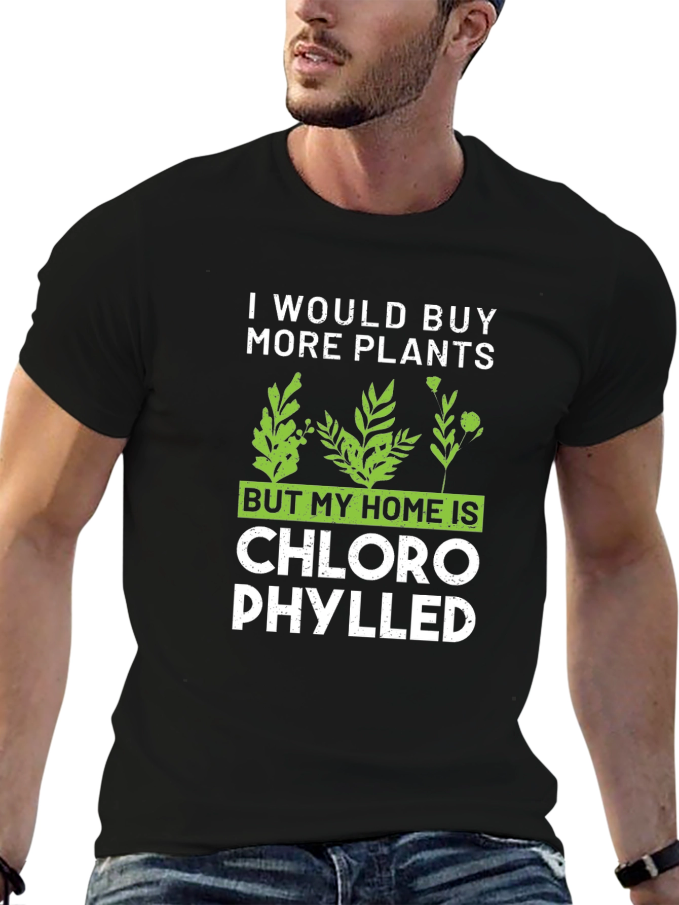 Funny Plant Lover T-Shirt - Home is Chlorophylled