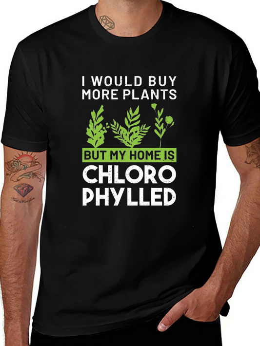 Funny Plant Lover T-Shirt - Home is Chlorophylled