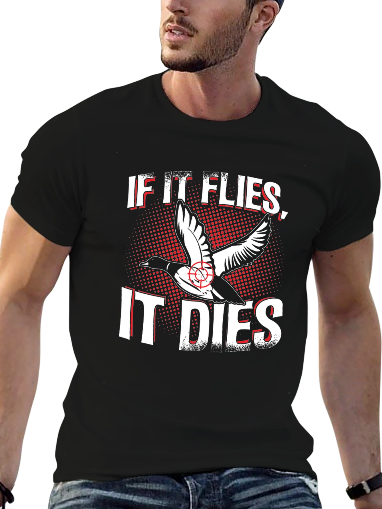 If It Flies It Dies Hunting T-Shirt