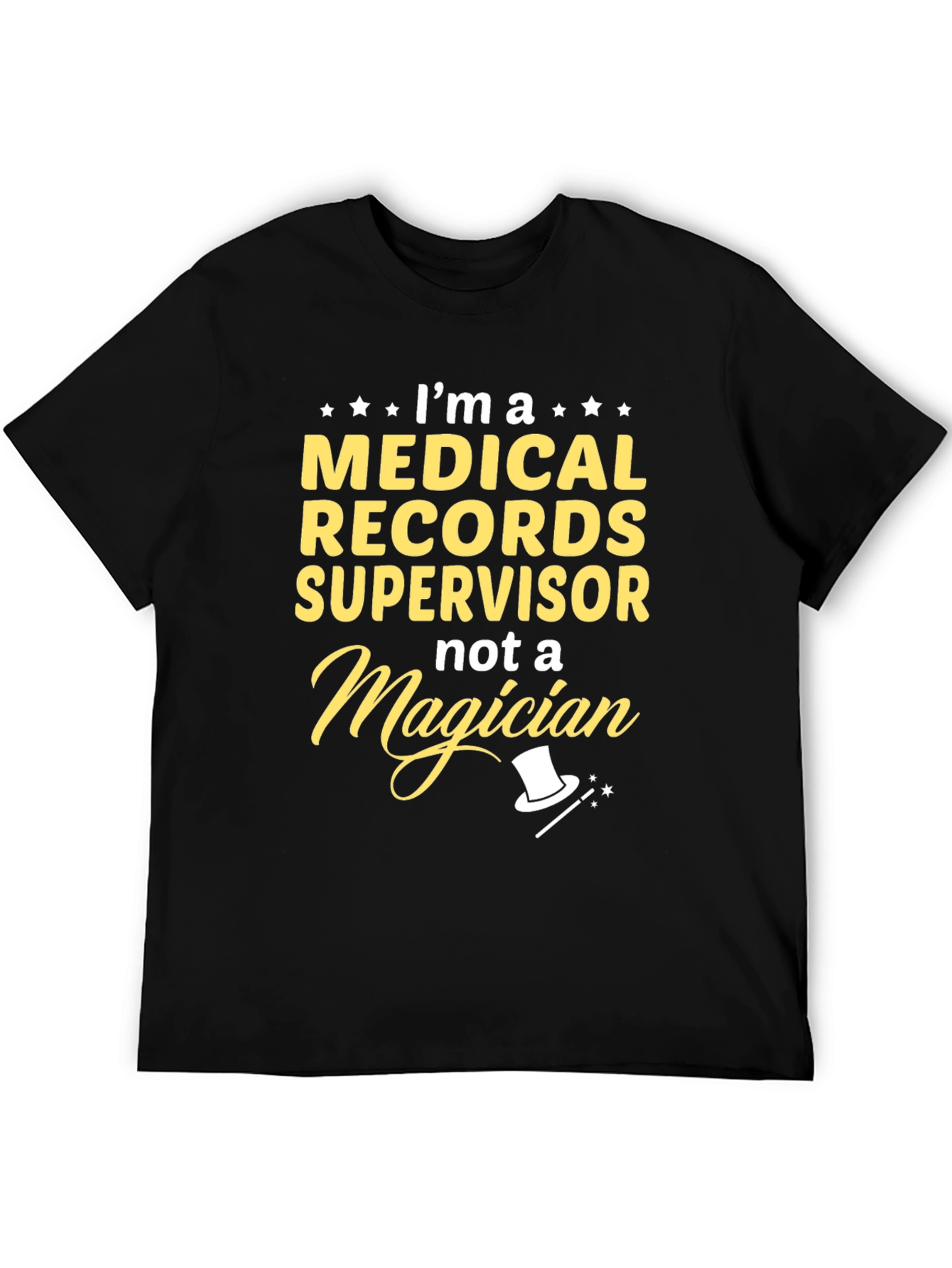 Medical Records Supervisor T-Shirt