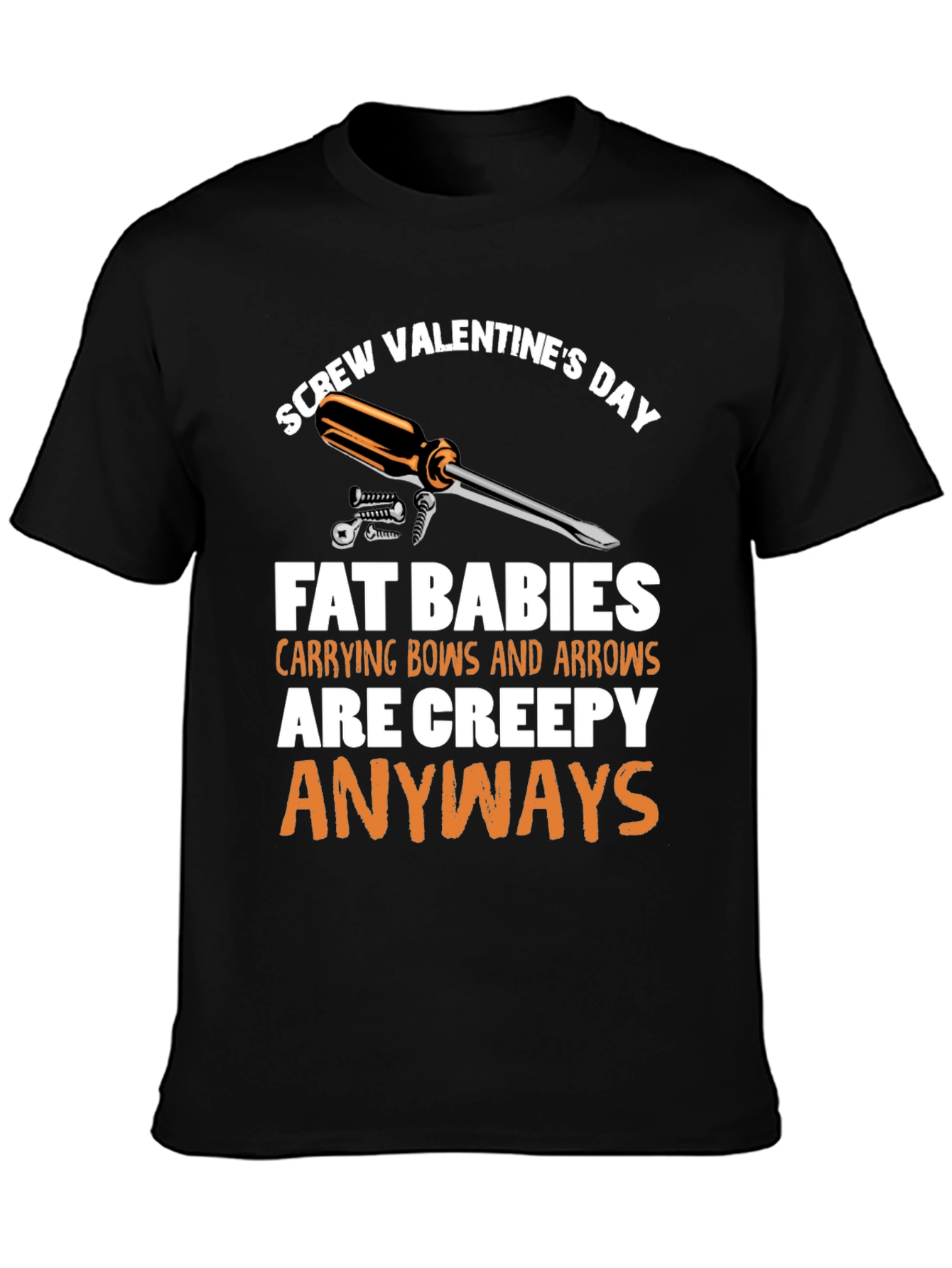 Screw Valentines Day T-Shirt - Funny Anti-Romance Tee