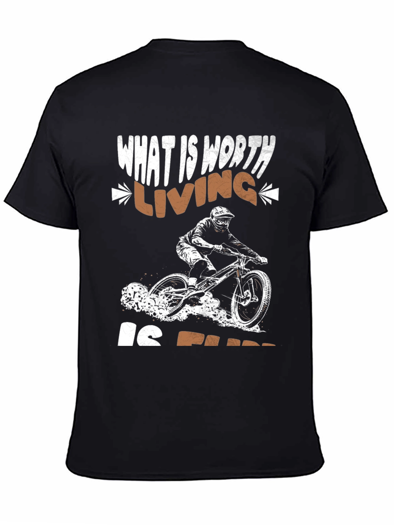 Mountain Bike T-Shirt - Worth Living is Free