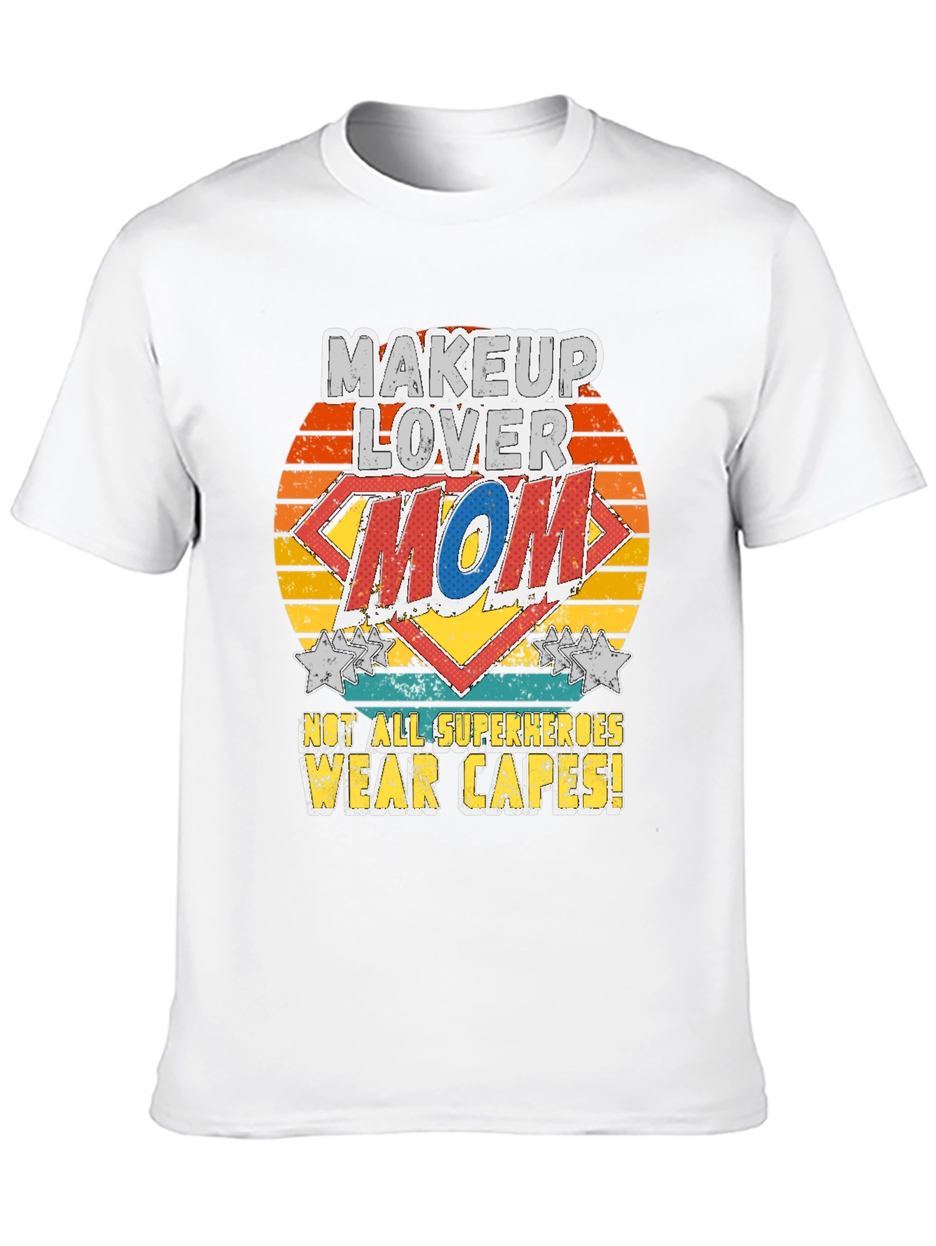 Makeup Lover Mom T-Shirt - Superhero Tee